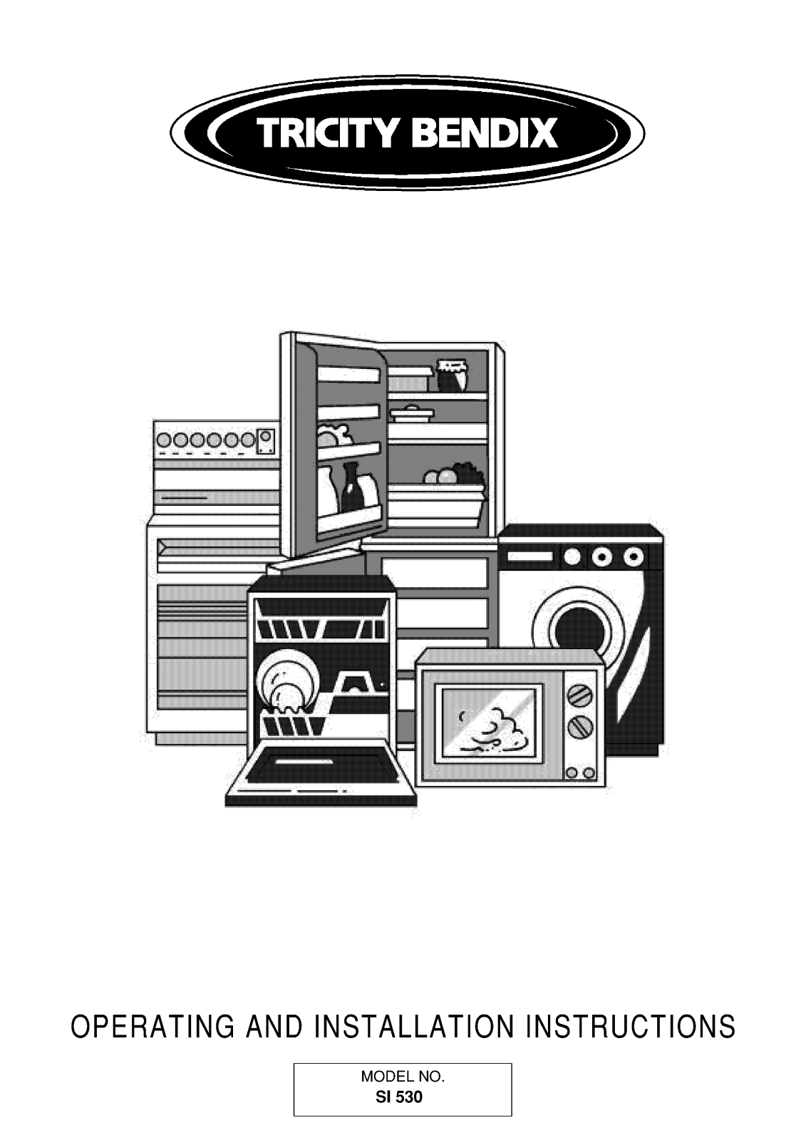 tricity bendix SI530B, SI530, SI530W, SI530BL, SI530GR User Manual