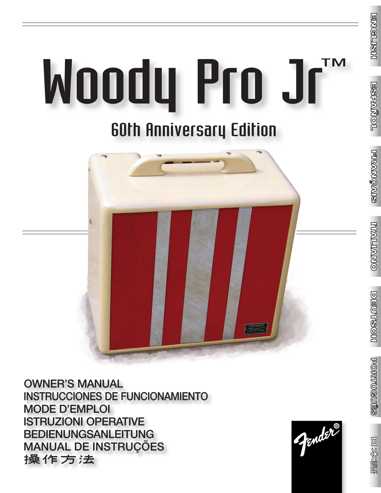 Fender Woody Pro Jr 60th User Manual