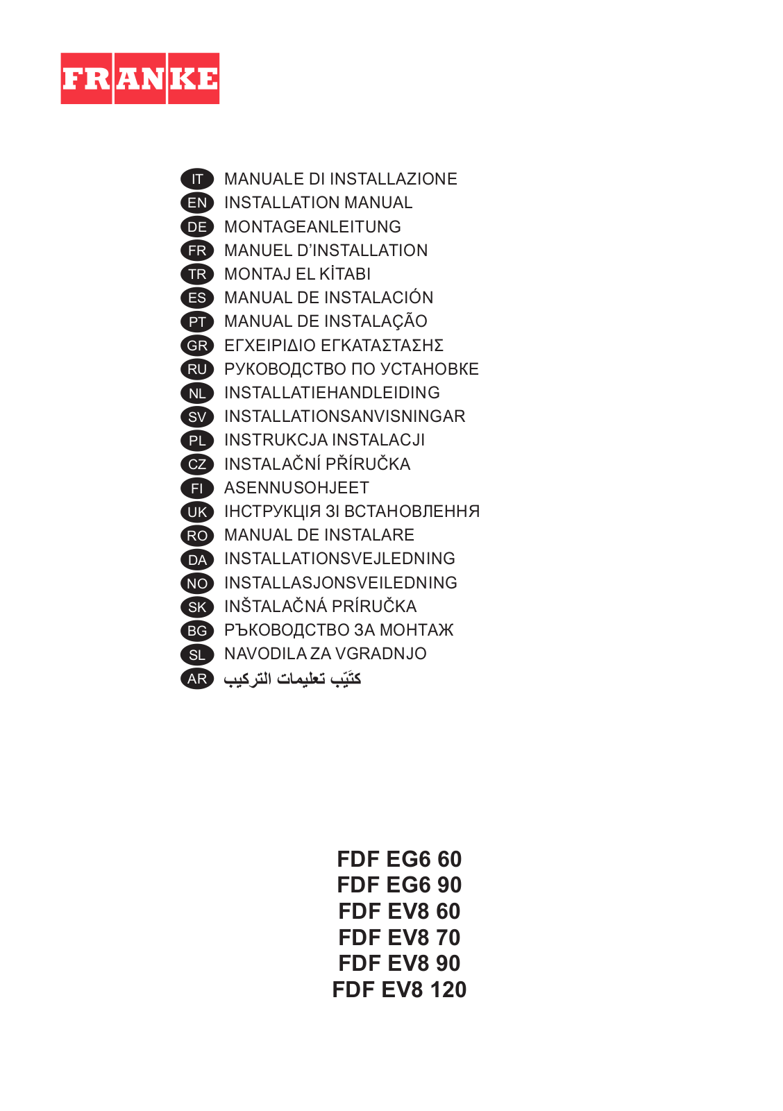 FRANKE FDF EG6 60, FDF EG6 90, FDF EV8 60, FDF EV8 70, FDF EV8 90 User guide - ManualMachine.com