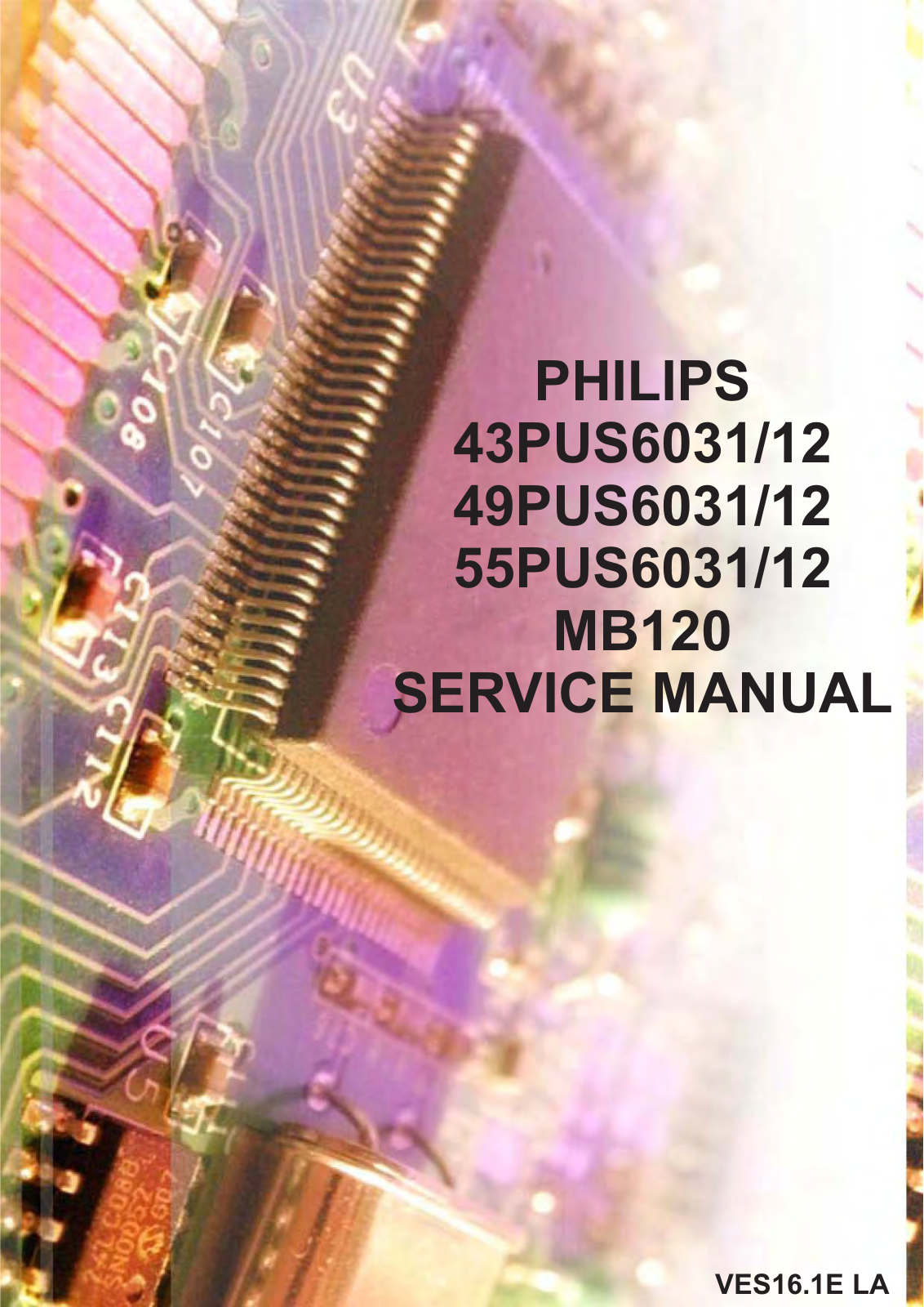 Philips 43PUS6031/12, 49PUS6031/12, 55PUS6031/12 Schematic