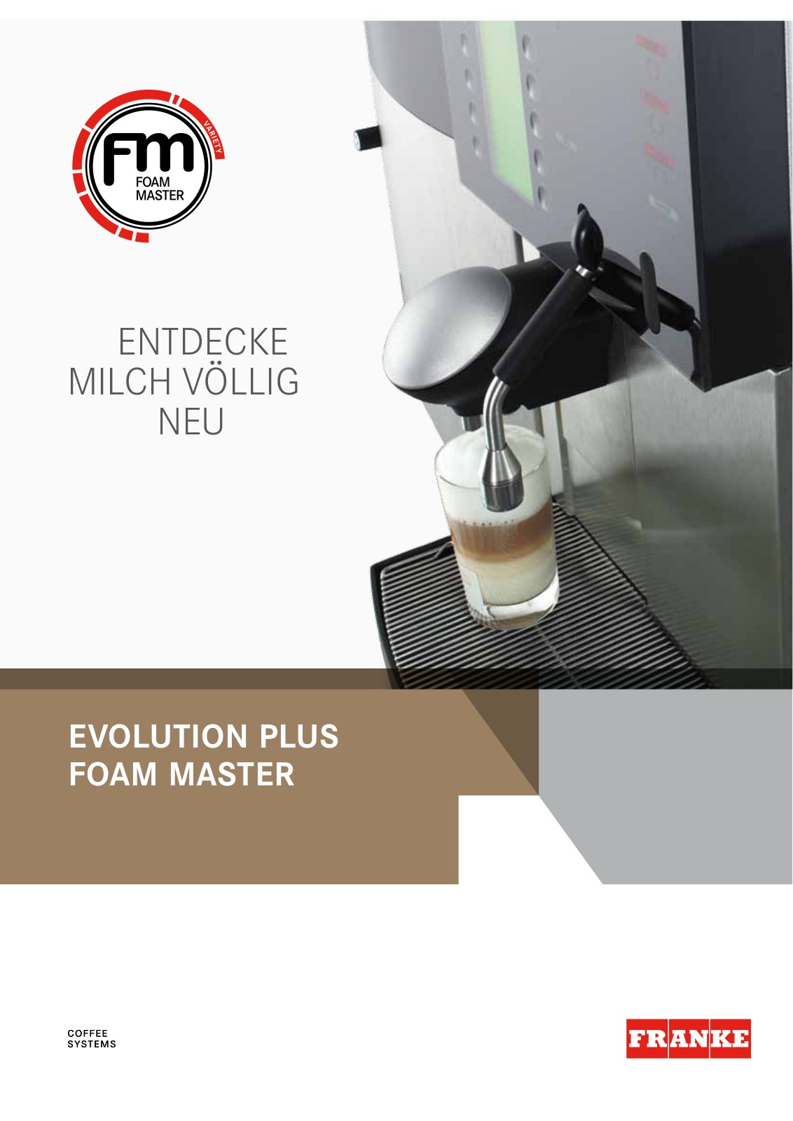 Franke EVOLUTION PLUS FOAM MASTER BROCHURE