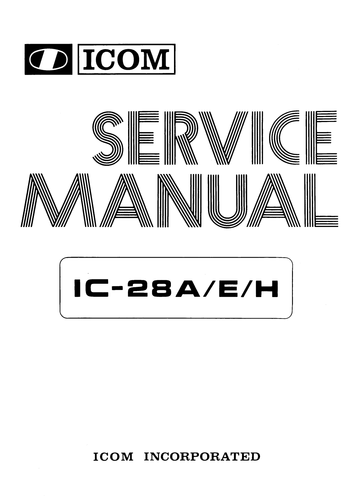 Icom IC-28H, IC-28A, IC-28E Service Manual