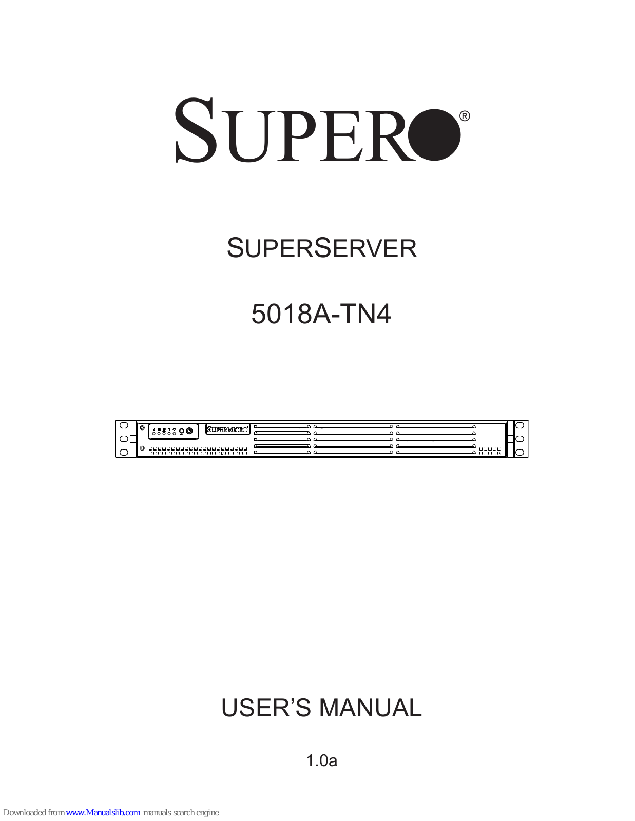 Supero SUPERSERVER 5018A-TN4, 5018A-FTN4 User Manual