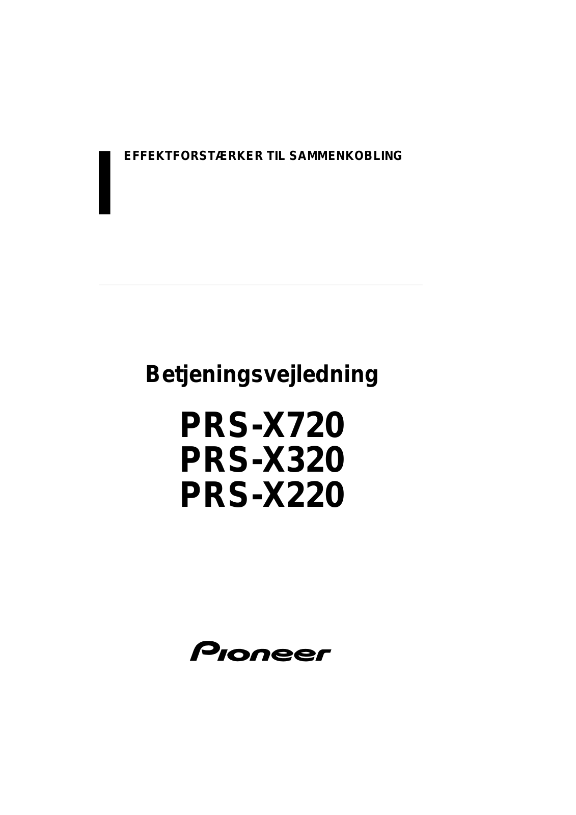 Pioneer PRS-X720, PRS-X320, PRS-X220 User manual