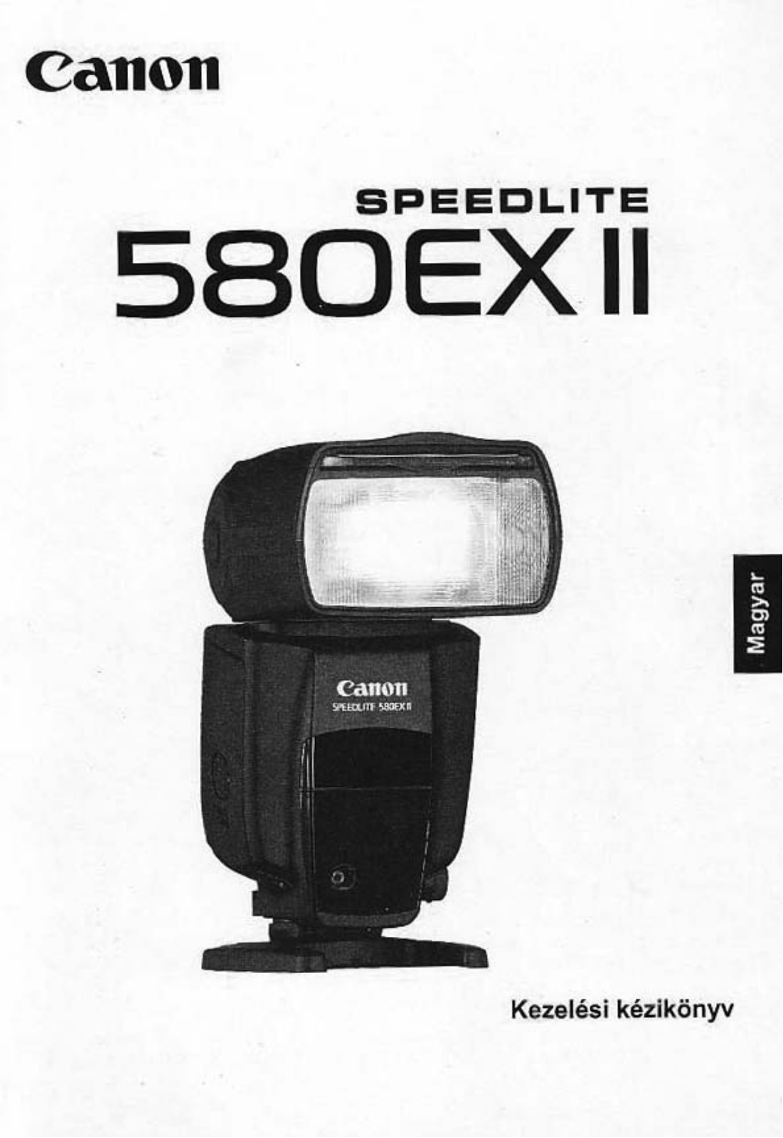 Canon SPEEDLITE 580EX II. User Manual