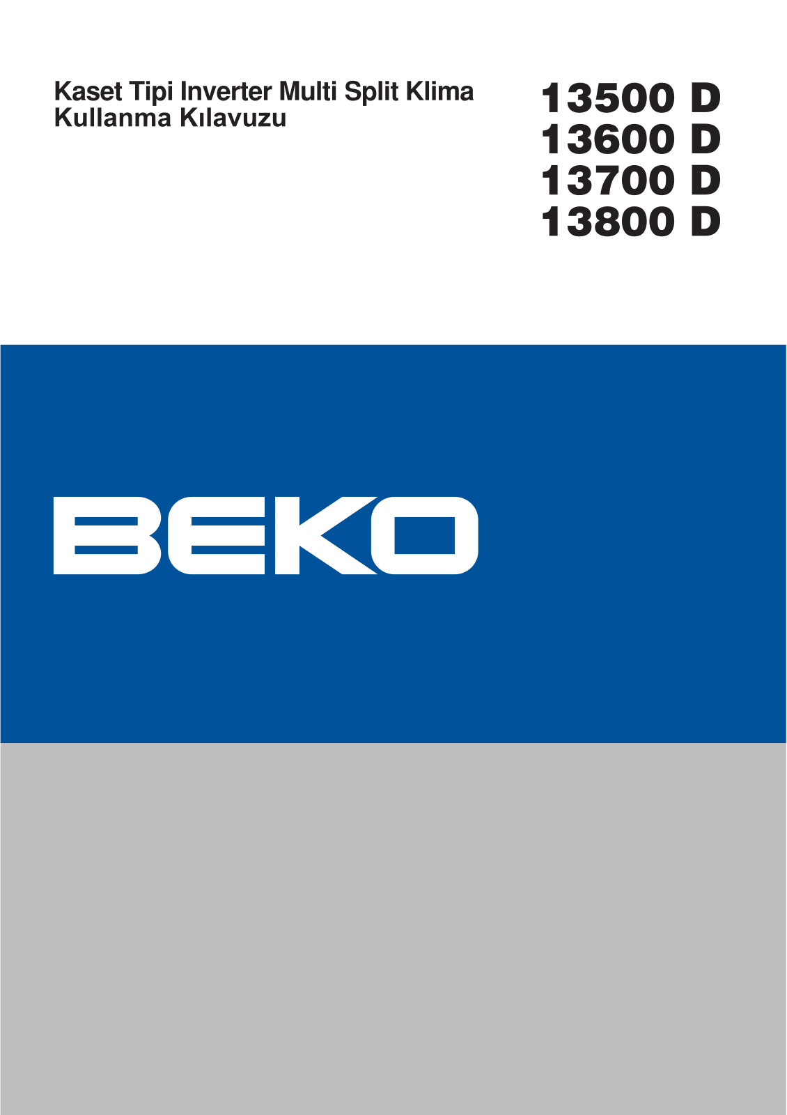 Beko 13500 D, 13600 D, 13700 D, 13800 D Manual