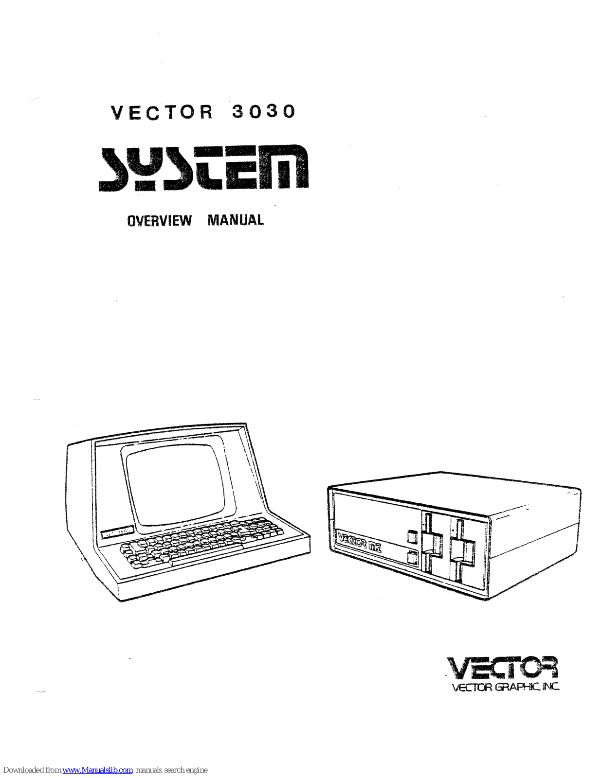 Vector Graphic System 3030 Installation, Use And Maintenance Manual