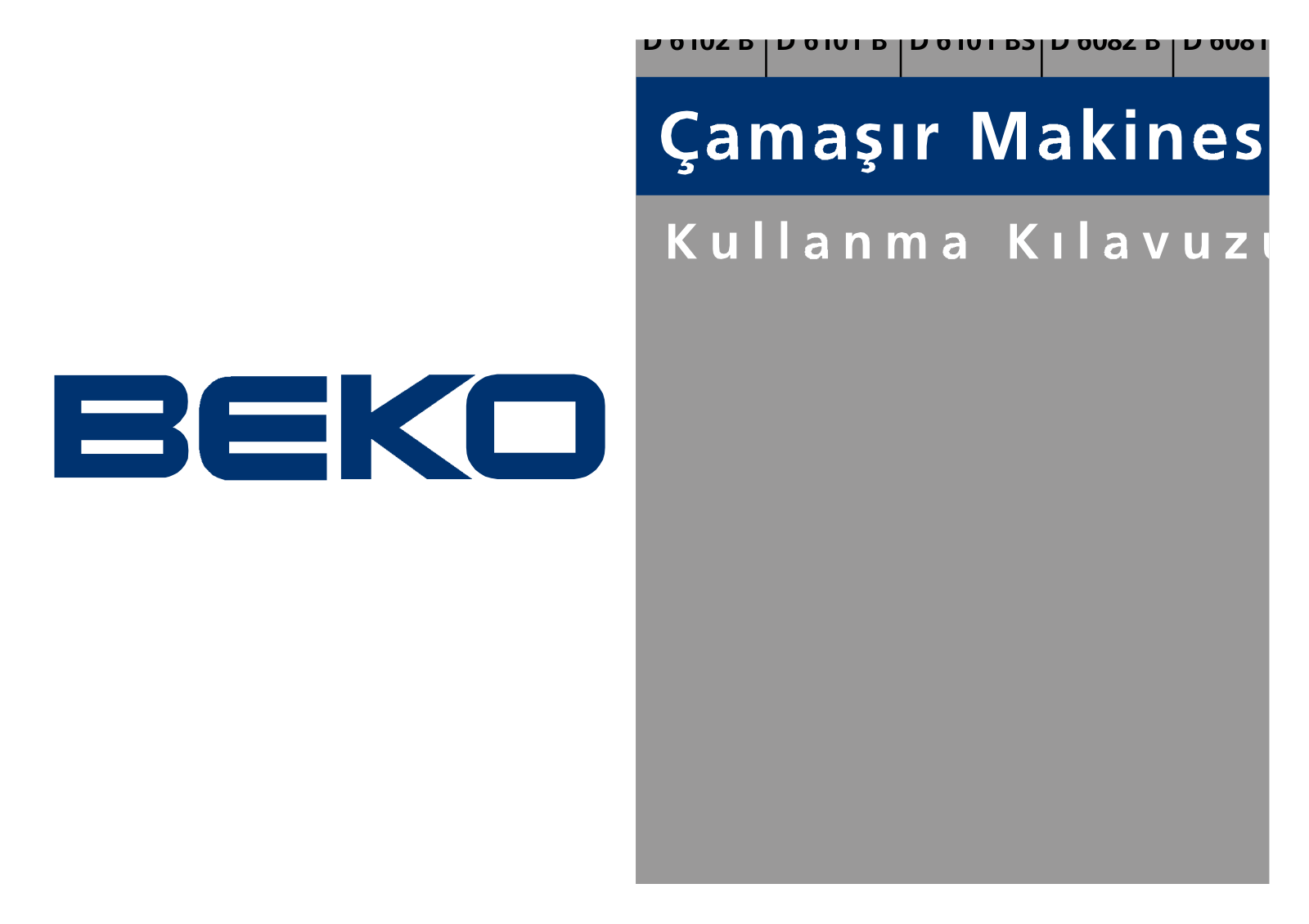 Beko D 6102 B, D 6101 B, D 6101 BS, D 6082 B, D 6081 B User manual