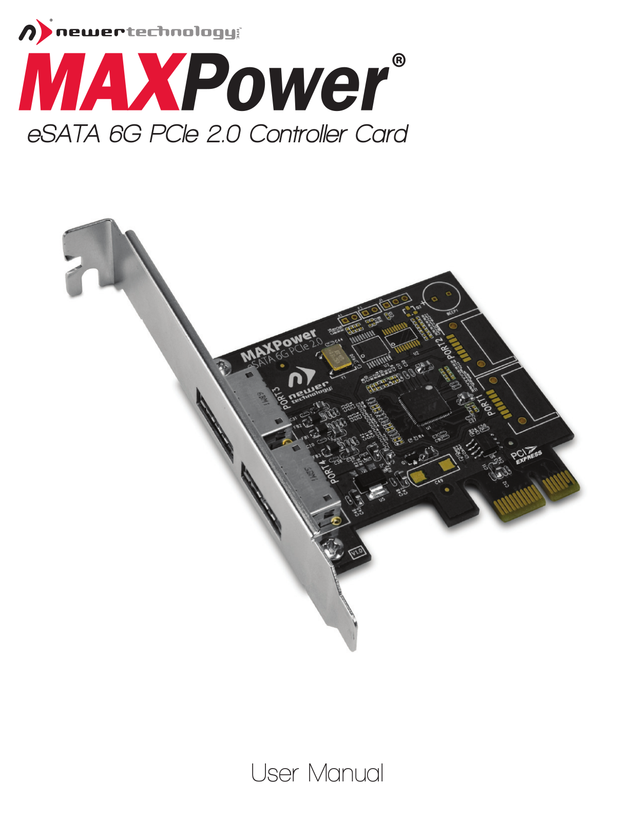 Newer Technology MaxPower, MAXPower eSATA 6G PCIe 2.0 User Manual