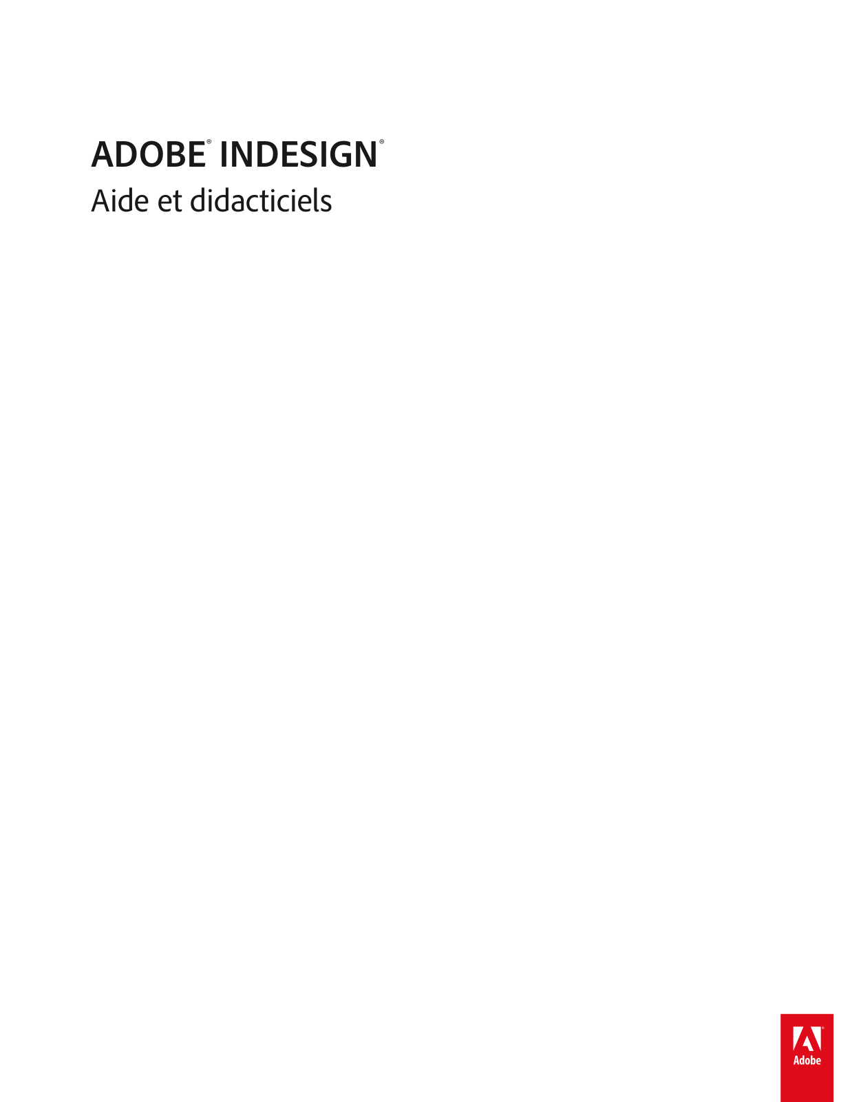 ADOBE InDesign CS6 Aide et didacticiels