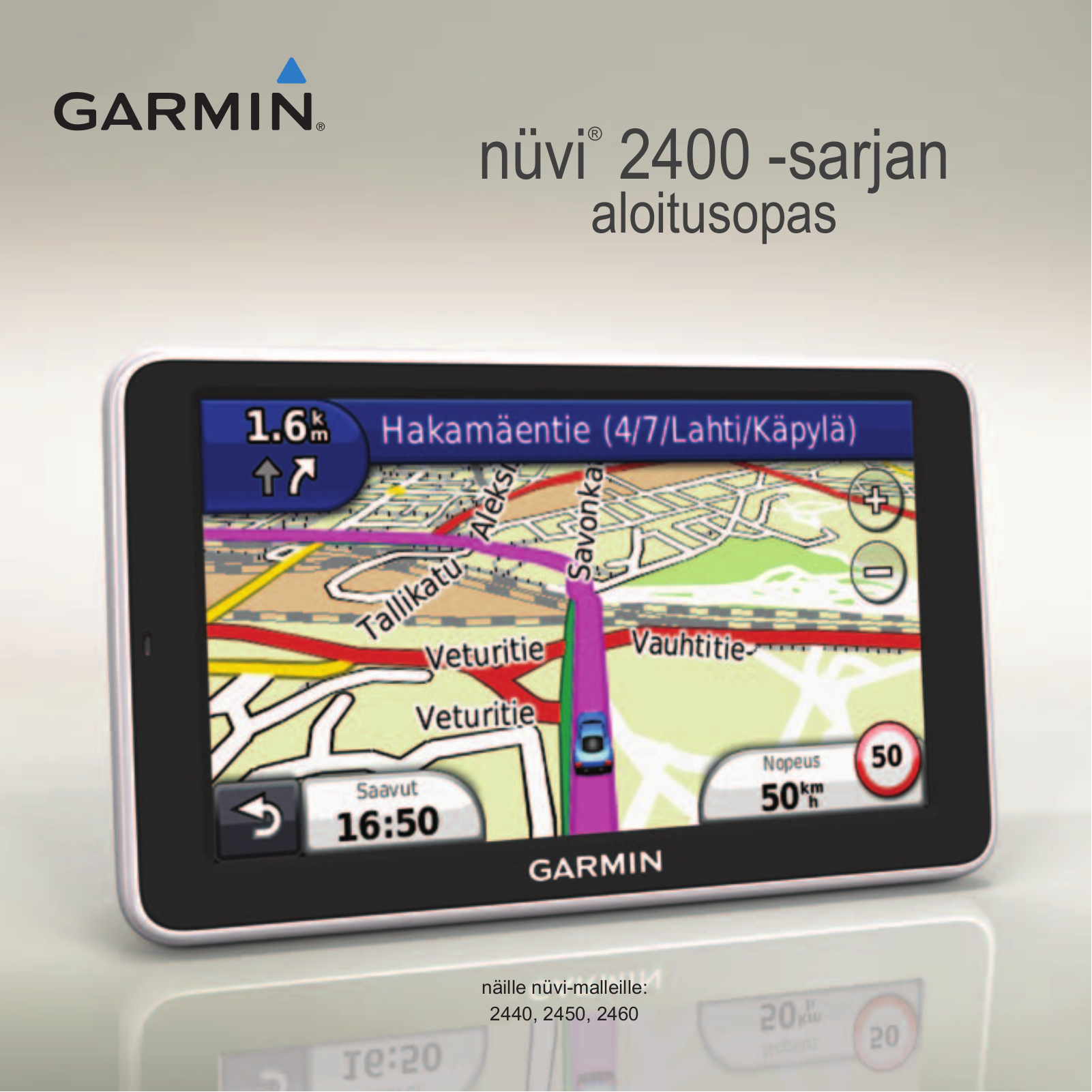 Garmin nüvi 2460LT, nüvi 2440, nüvi 2460LMT, nüvi 2450, nüvi 2450LM Getting Started Guide