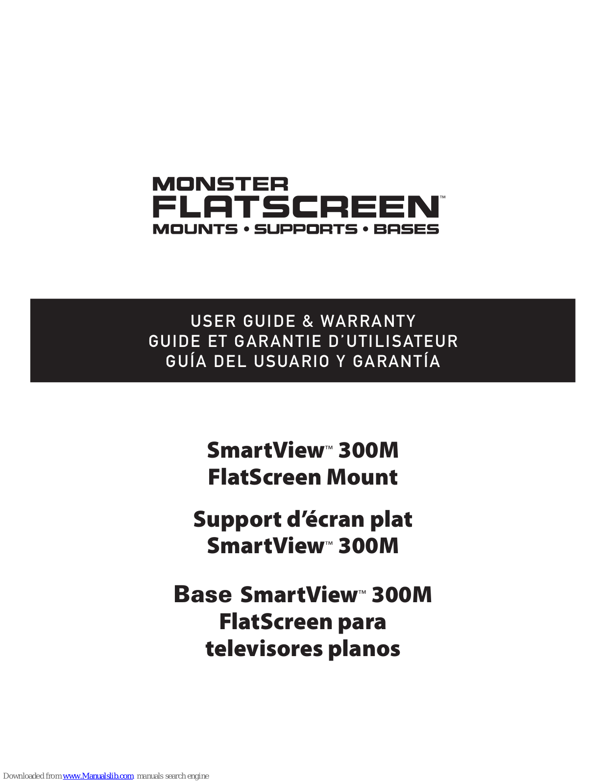 Monster FlatScreen Mount SmartViewTM 300M, SmartView 300M User Manual