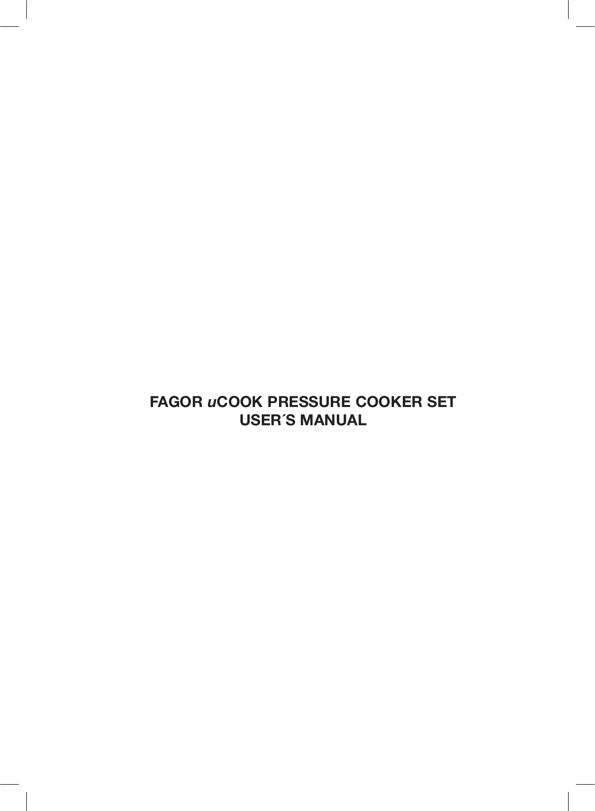 Fagor UCOOK PRESSURE COOKER SET User Manual