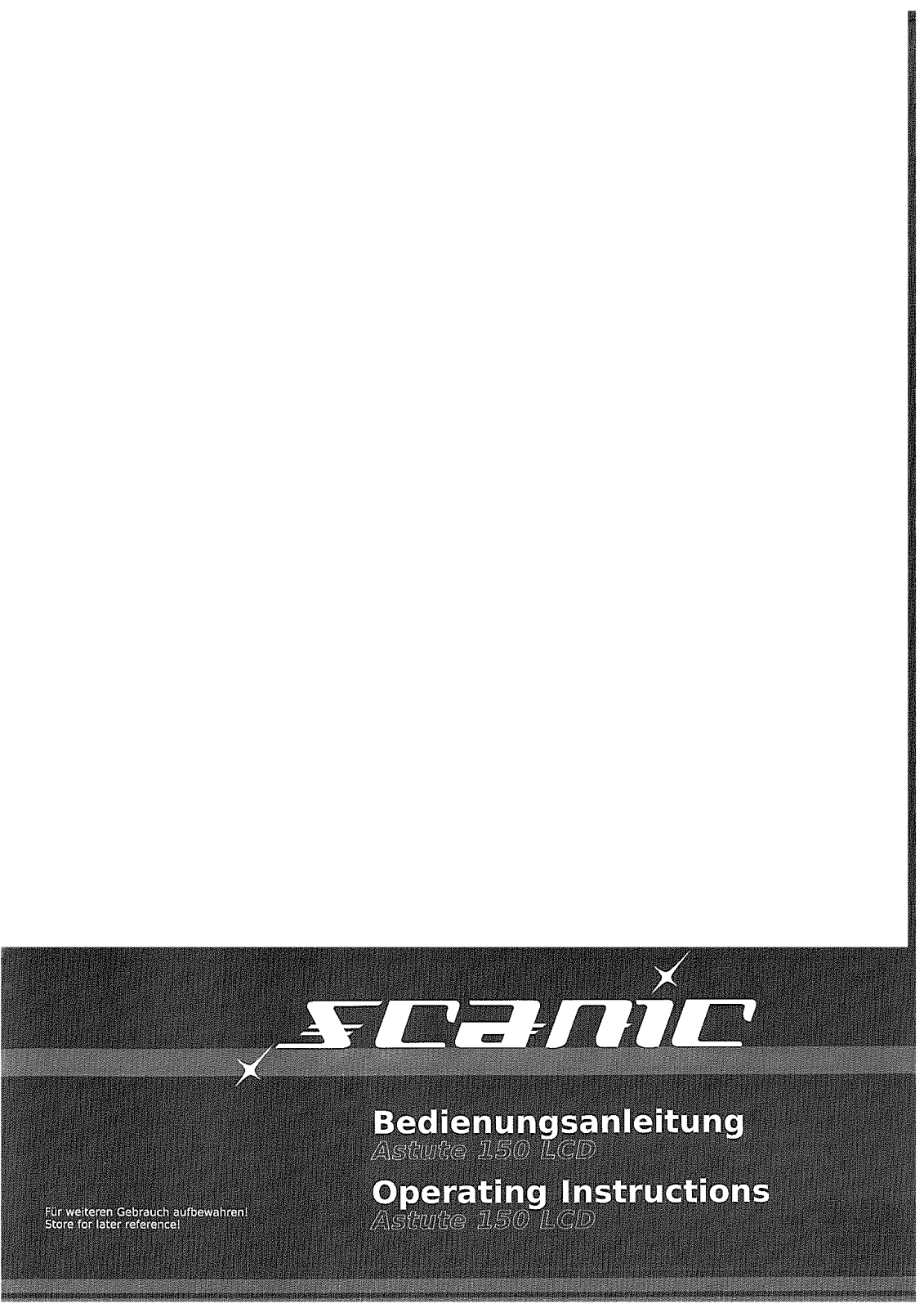 Scanic Astute 150 LCD Operating Instructions