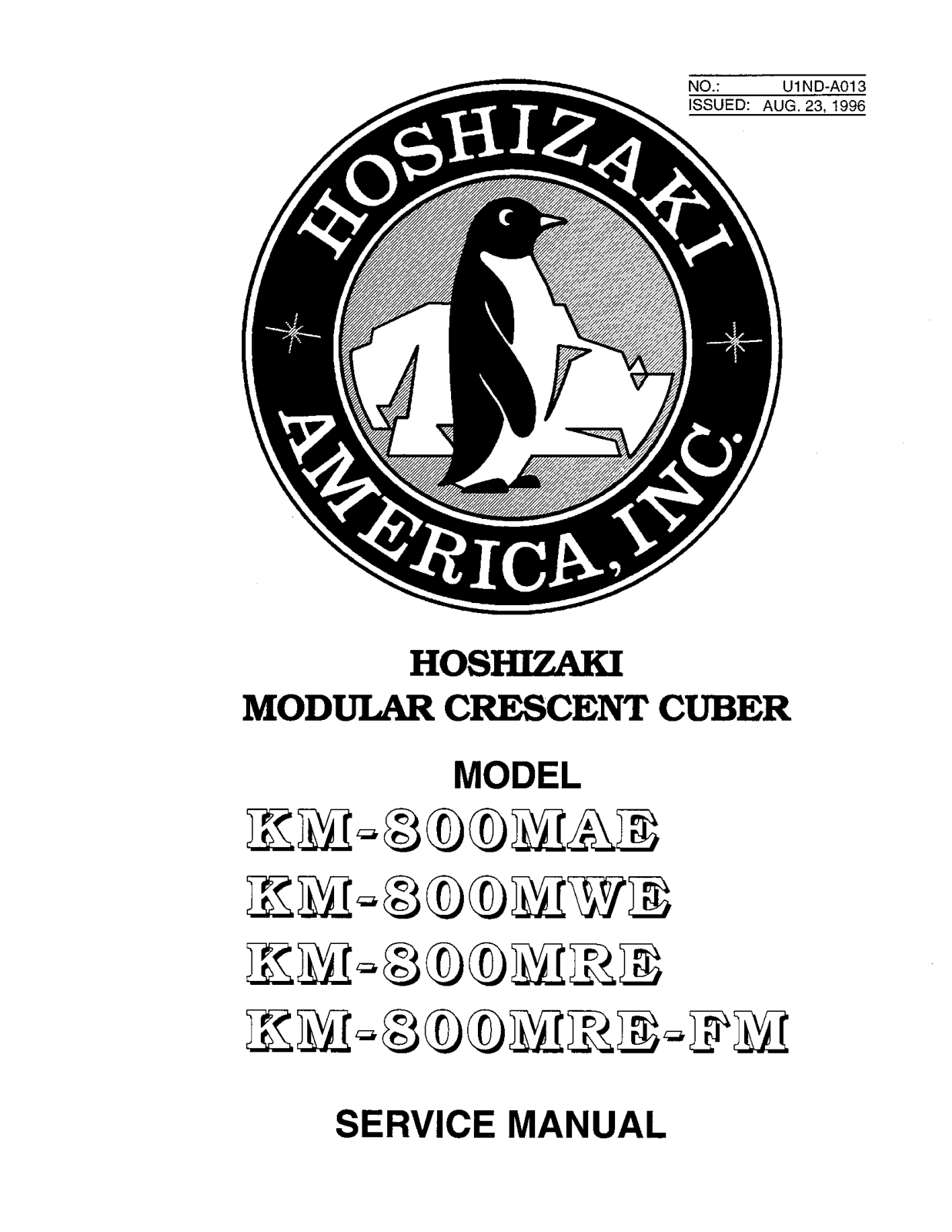 Hoshizaki KM-800MAE, KM-800MWE, KM-800MRE Service Manual