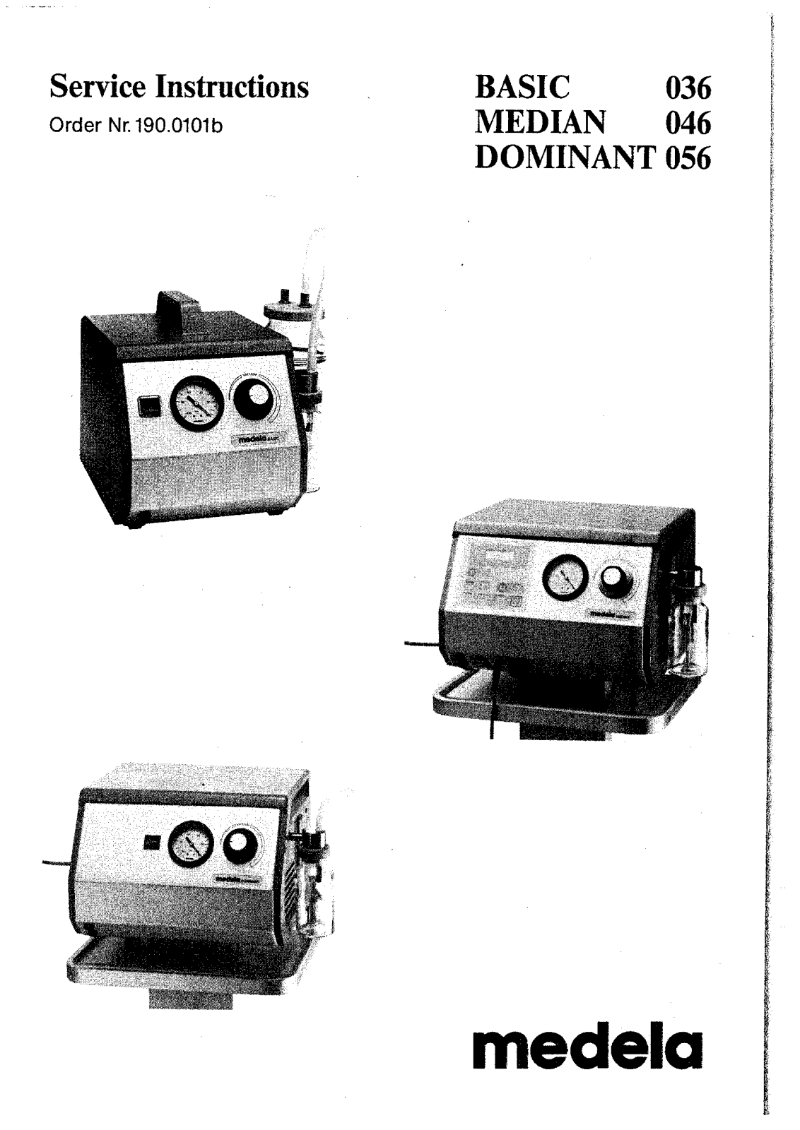 Medela Basic, Median, Dominant Service manual