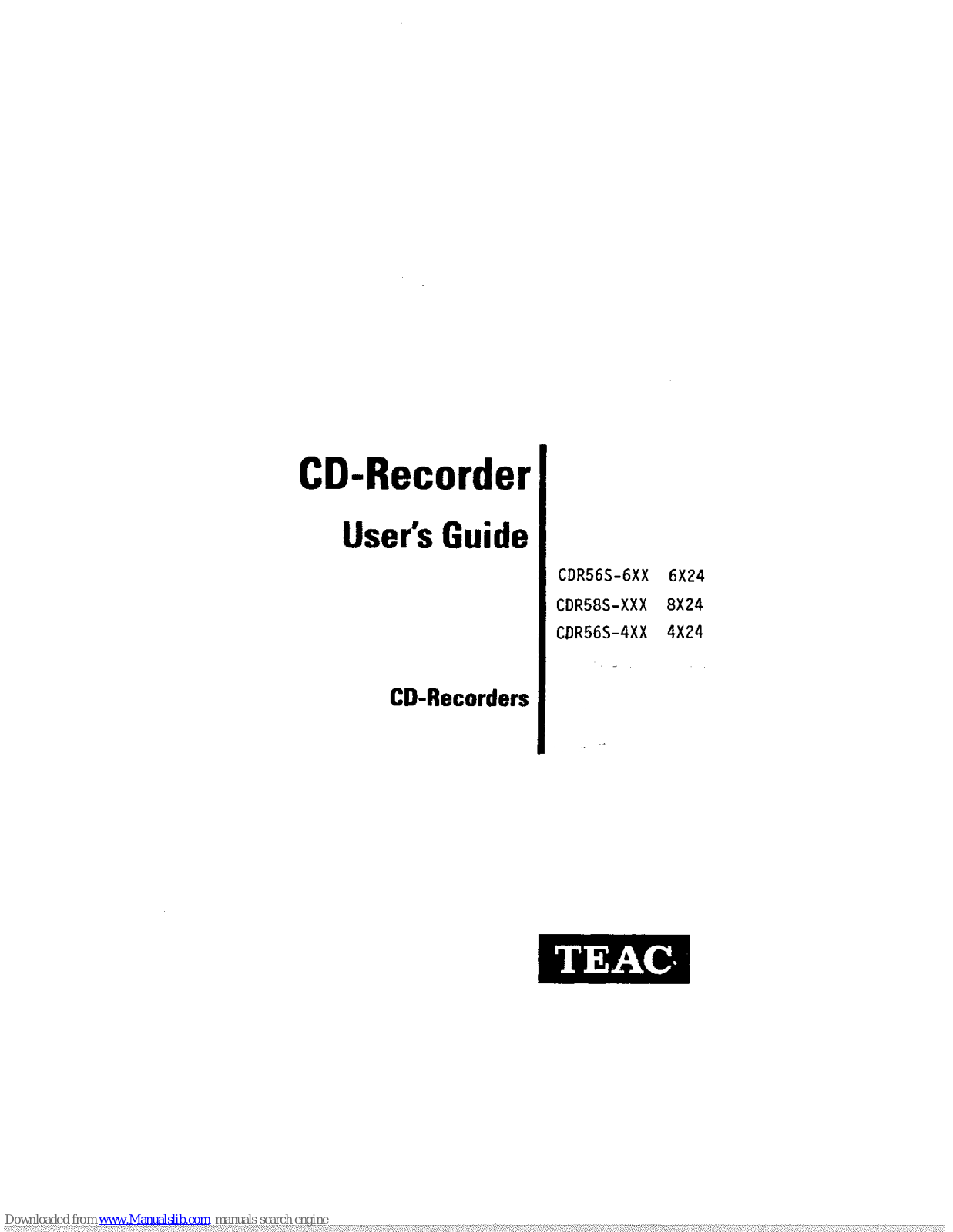 Teac CDR56S-6XX, CDR58S-XXX, CDR56S-4 Series, CDR56S-6 Series, CDR58S Series User Manual