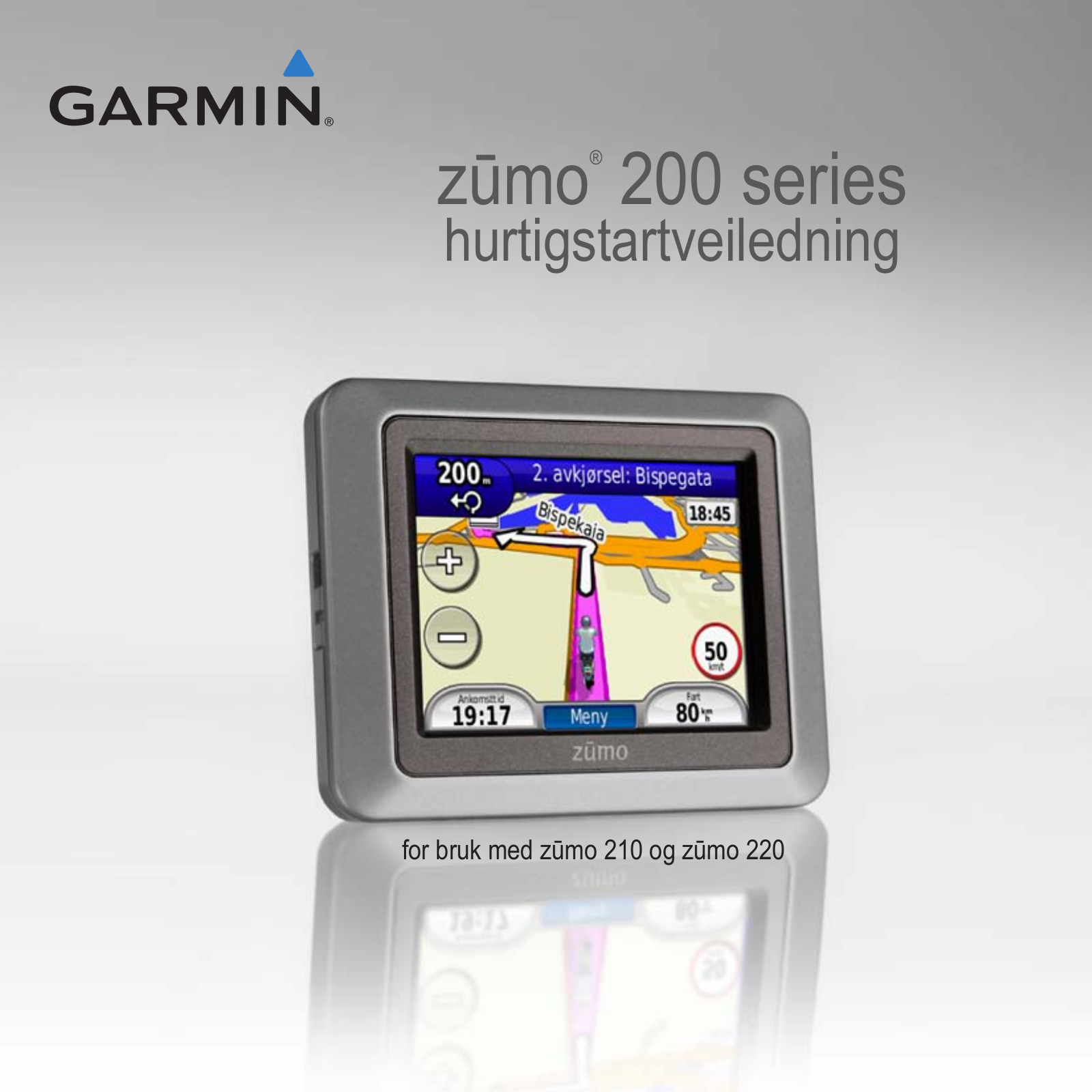 Garmin zūmo 220, zūmo 210 CE Quick Start Guide