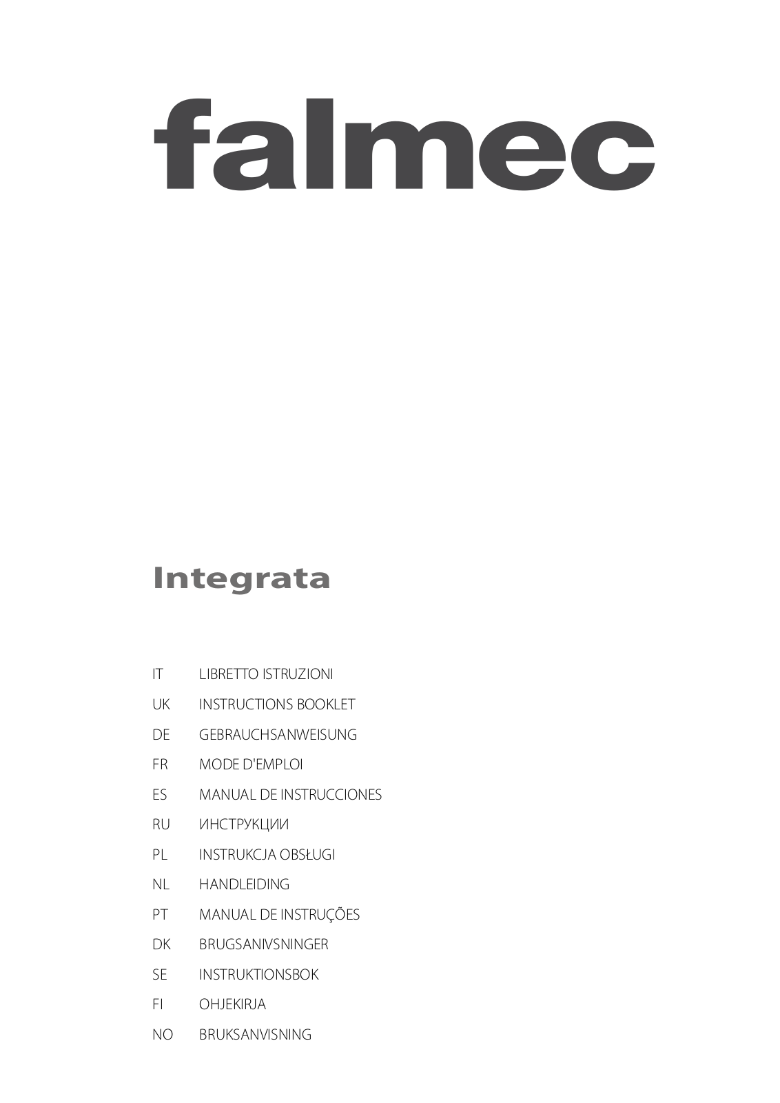 FALMEC Integrata 60, Integrata 90, Integrata 120 User Manual