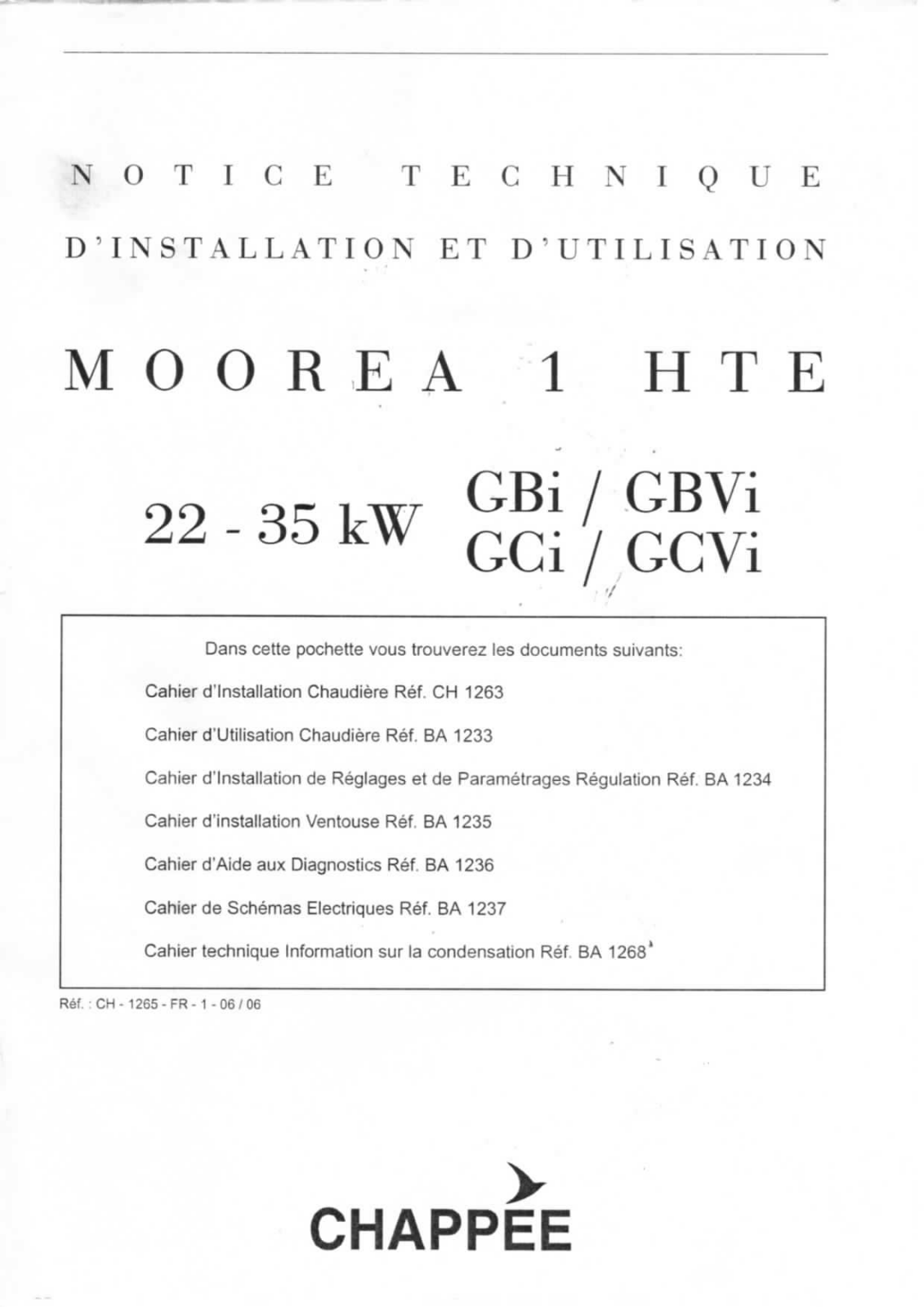 CHAPPEE Phoenis HTE, Moorea 1 HTE User Manual
