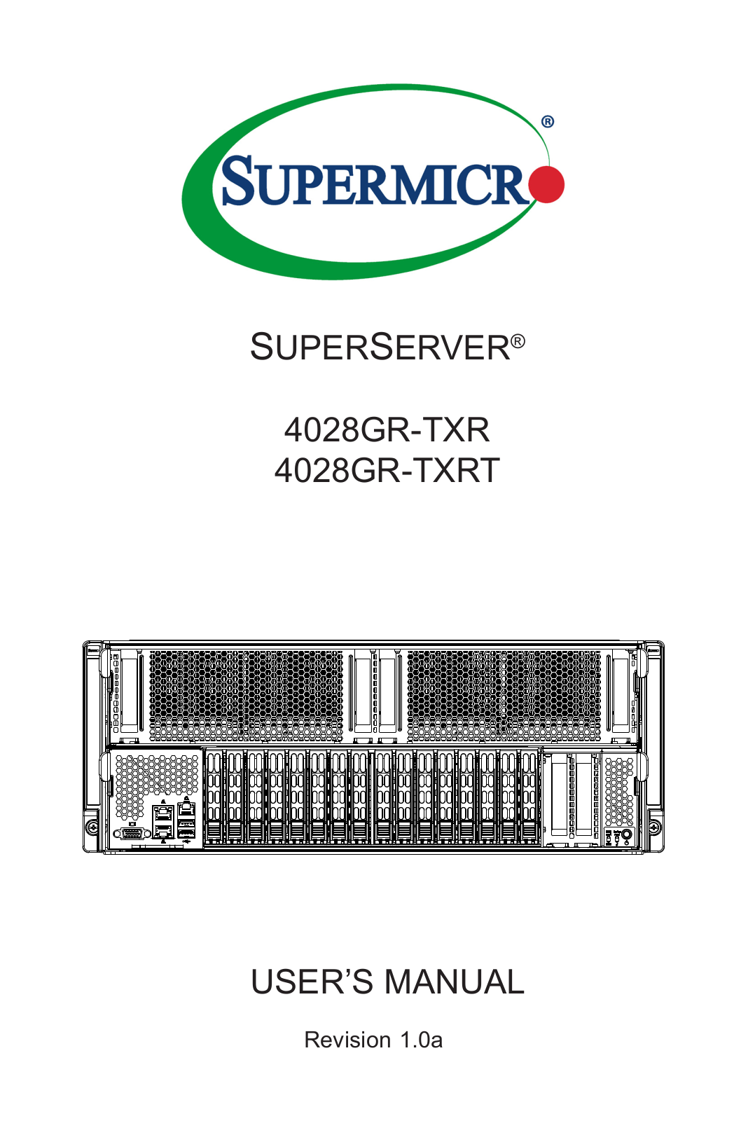 Supermicro 4028GR-TXRT, 4028GR-TXR User Manual