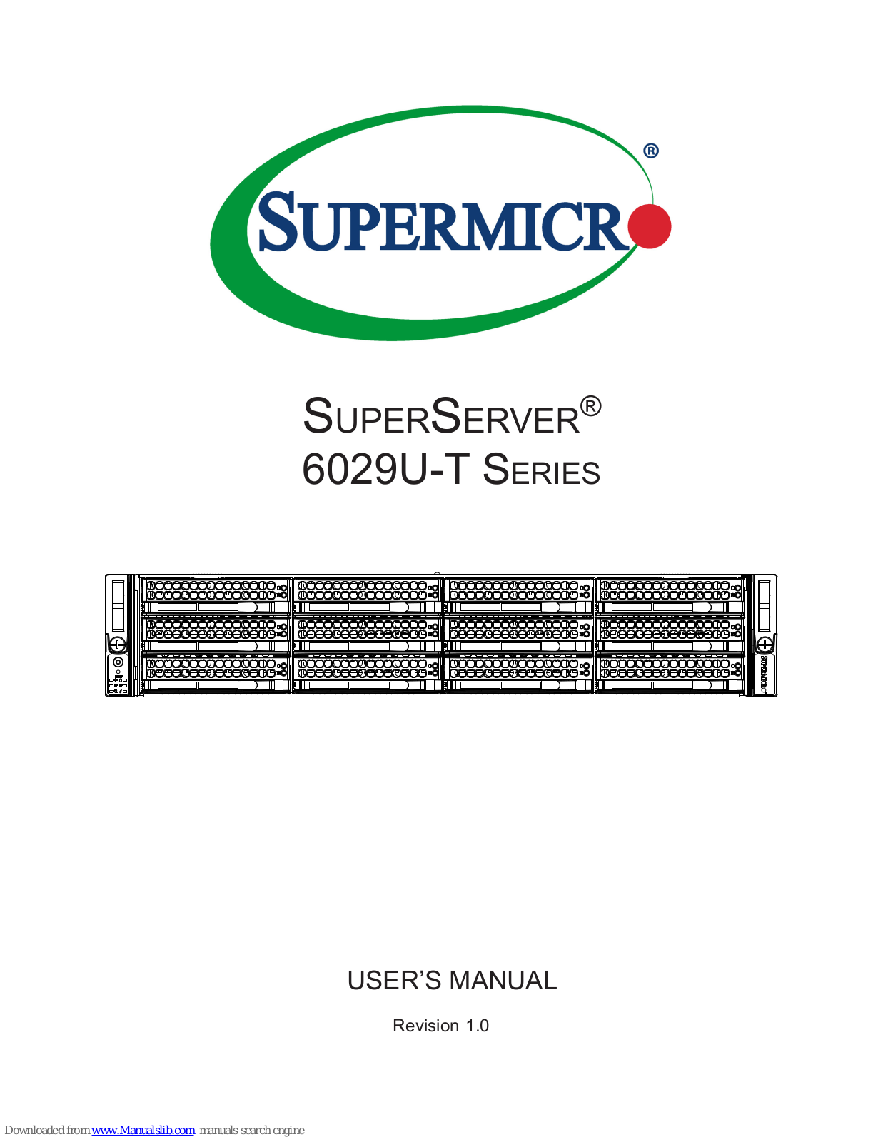 Supermicro SuperServer 6029U-TR25M, SuperServer 6029U-TR4, SuperServer 6029U-TR4T, SuperServer 6029U-TRT, SuperServer 6029U-TRTP User Manual