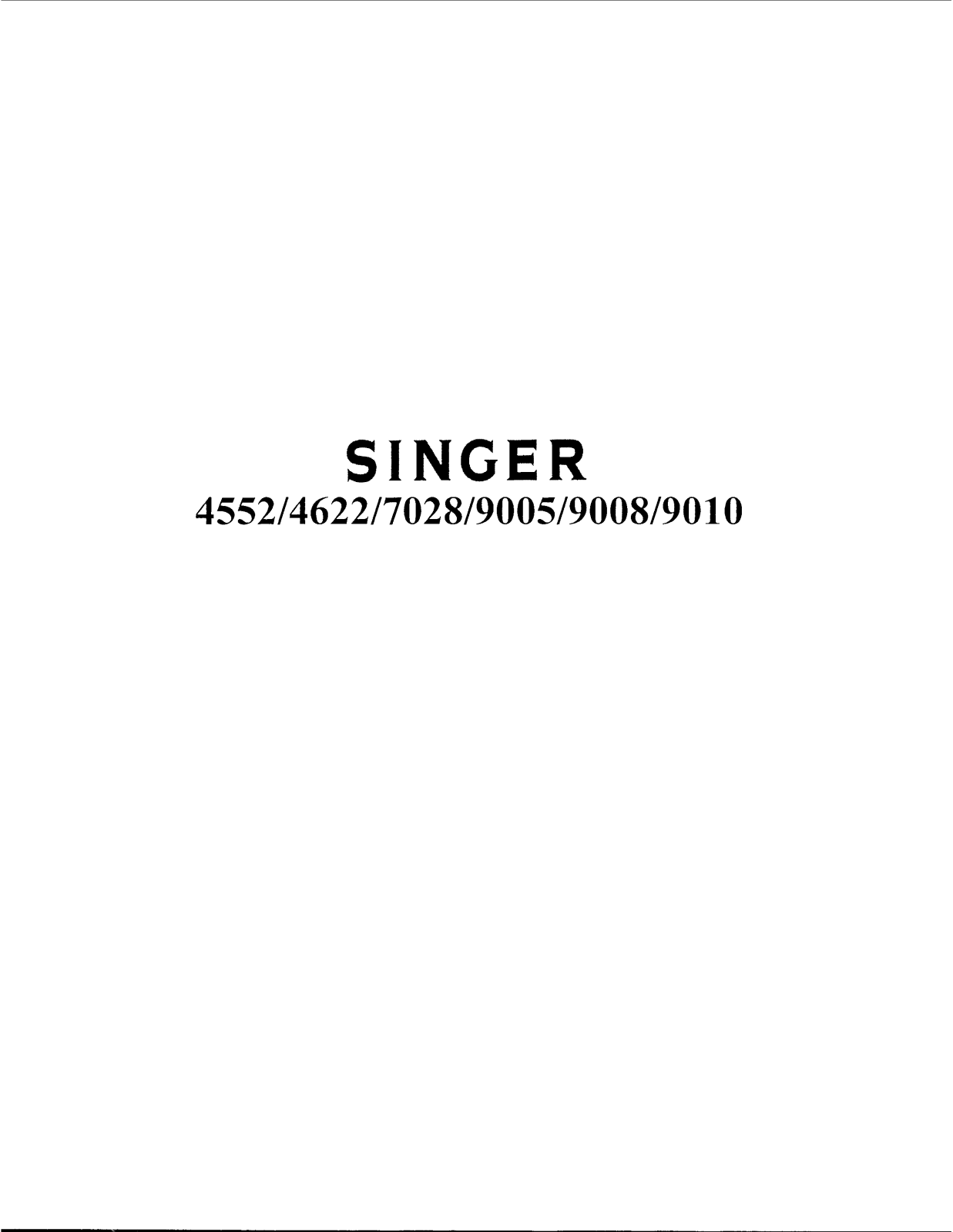 Singer 9010, 4552, 9005, 9008, 4622 User Manual