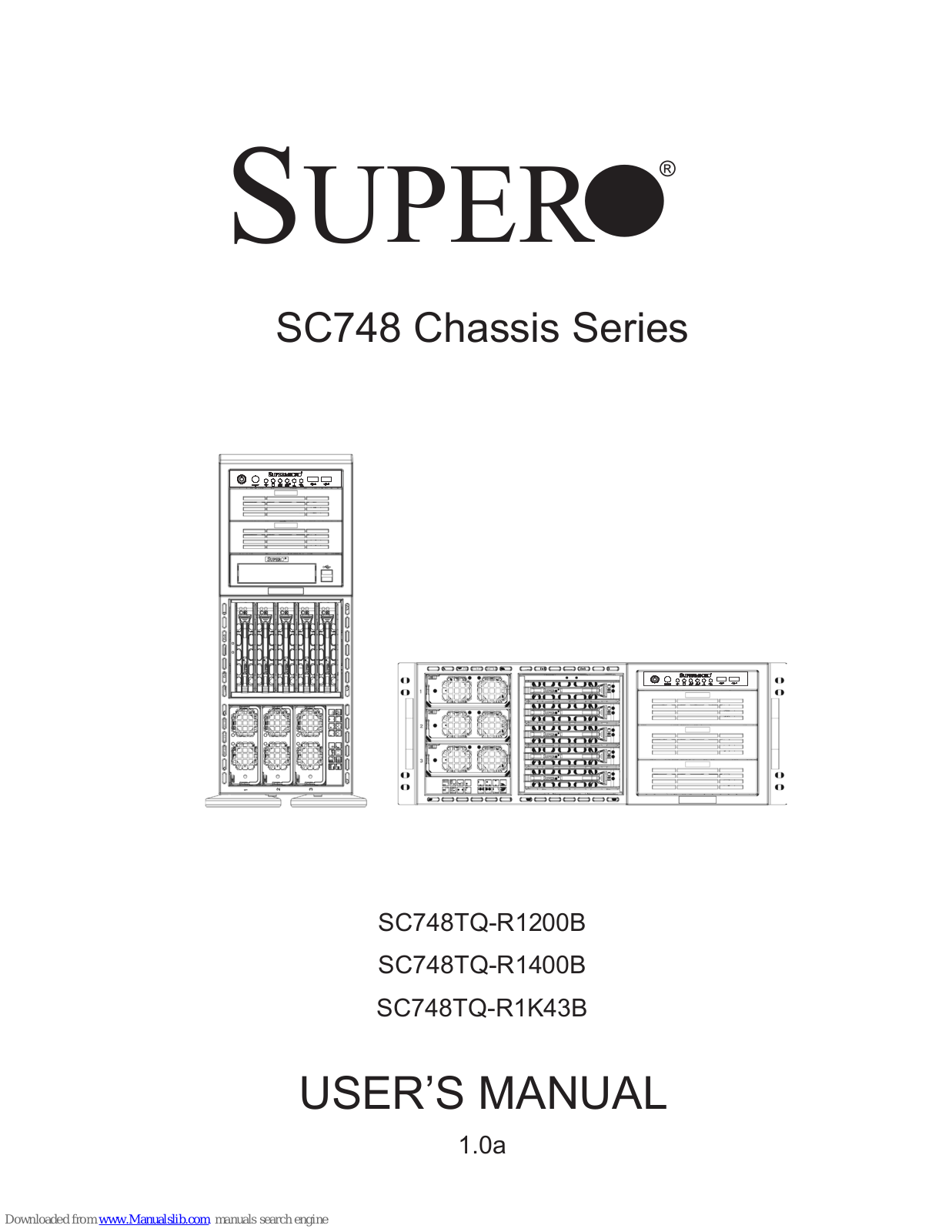 Supero SC748TQ-R1200B, SC748TQ-R1400B, SC748TQ-R1K43B User Manual