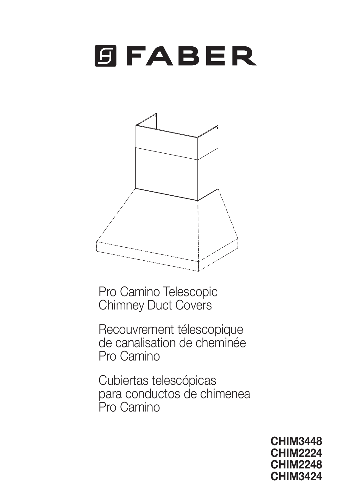 Faber CHIM3424, CHIM2248, CHIM2224, CHIM3448 INSTALLATION INSTRUCTIONS AND OPERATION MANUAL