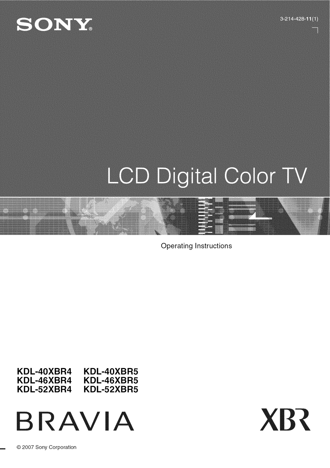 Sony KDL-52XBR5, KDL-52XBR4, KDL-46XBR5, KDL-46XBR4, KDL-40XBR5 Owner’s Manual