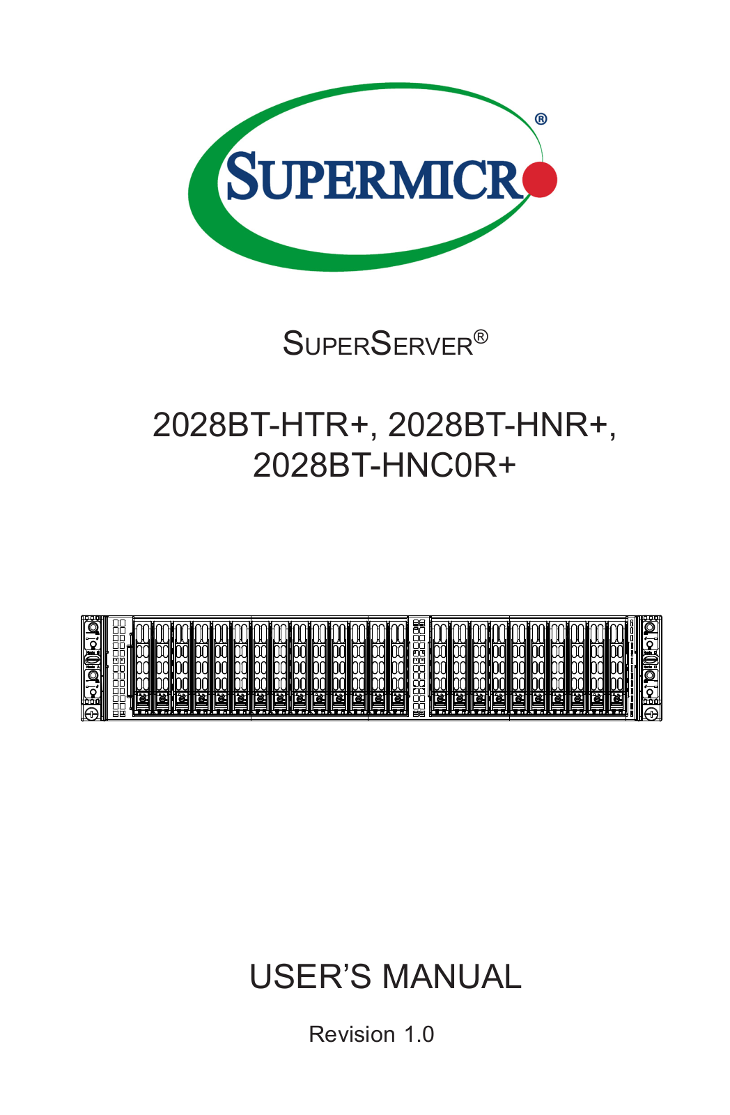 Supermicro 2028BT-HTR+, 2028BT-HNR+, 2028BT-HNC0R+ User Manual