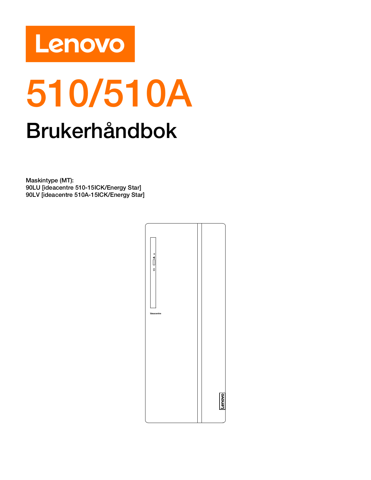 Lenovo ideacentre 510-15ICK User Guide