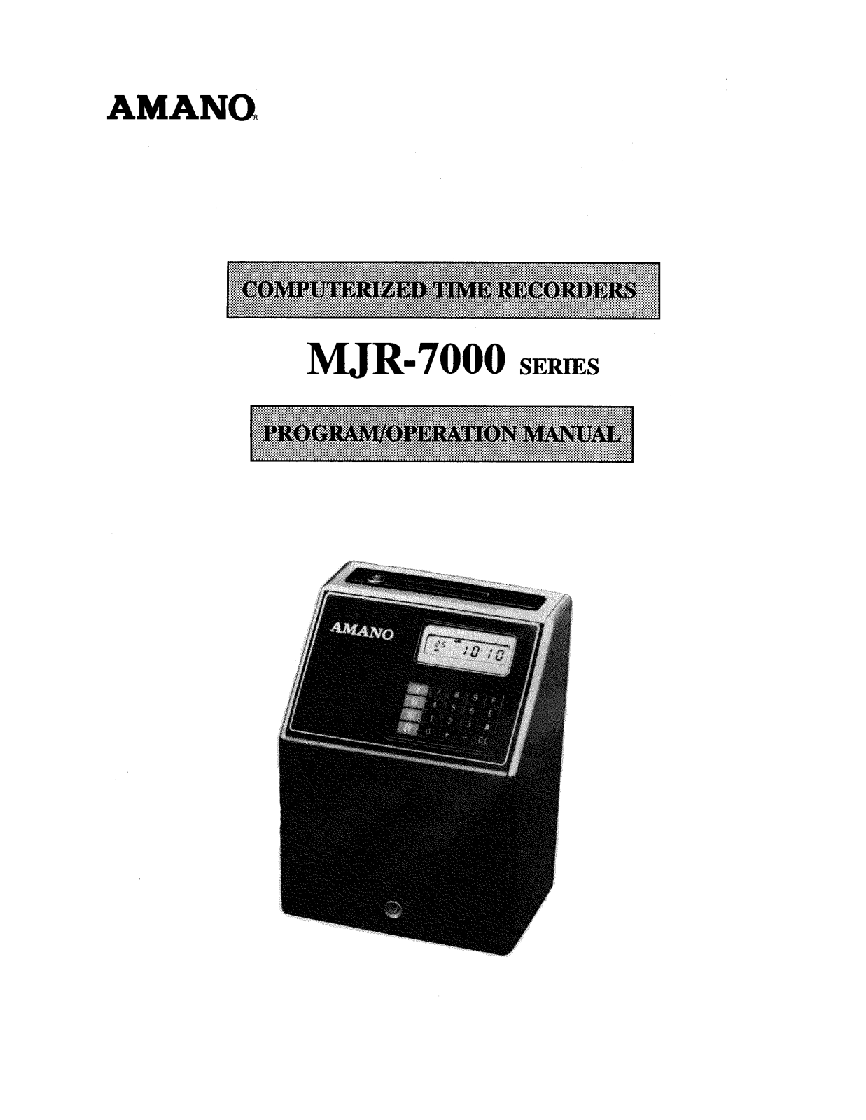 AMANO MJR-7000 Operation Manual