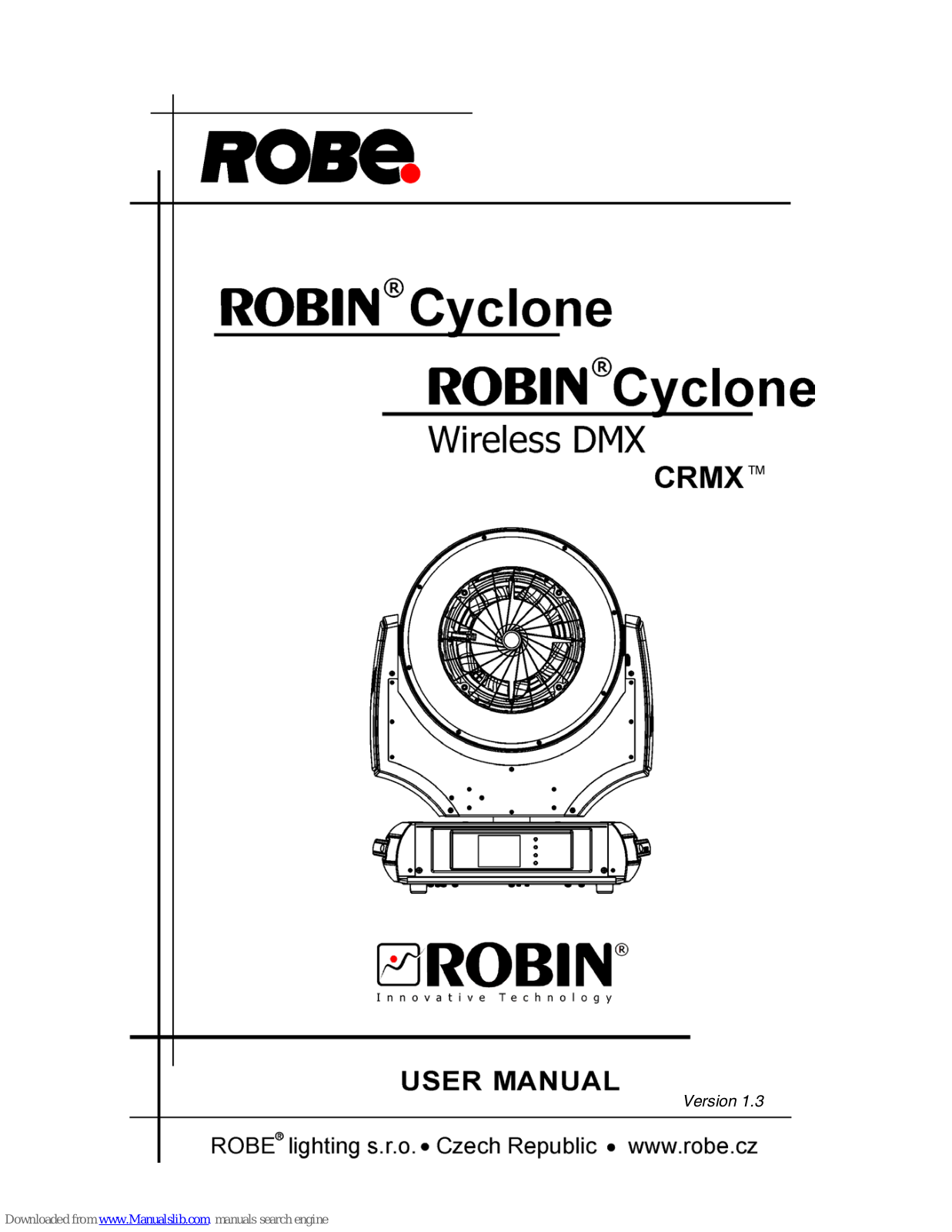 Robin Cyclone, Cyclone Wireless DMX CRMX User Manual