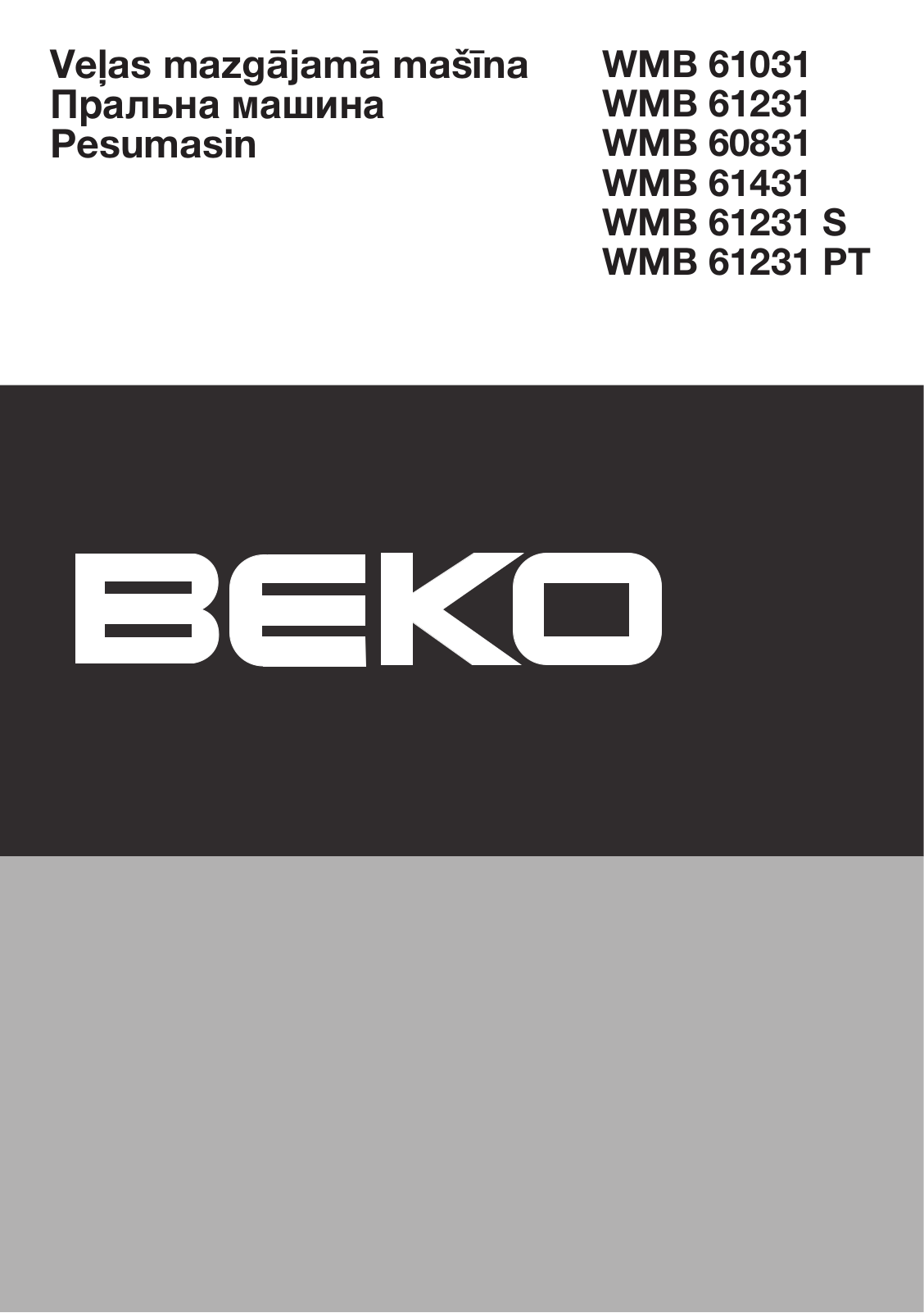 Beko WMB 61231 PT, WMB 60831, WMB 61231, WMB 61031, WMB 61231 S User Manual