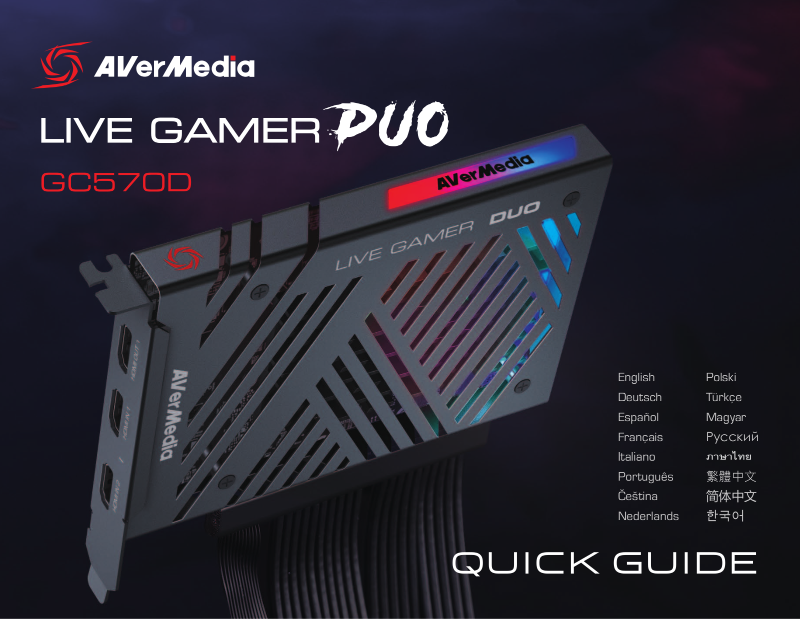 AVerMedia Live Gamer Duo, GC570D Quick Start Guide