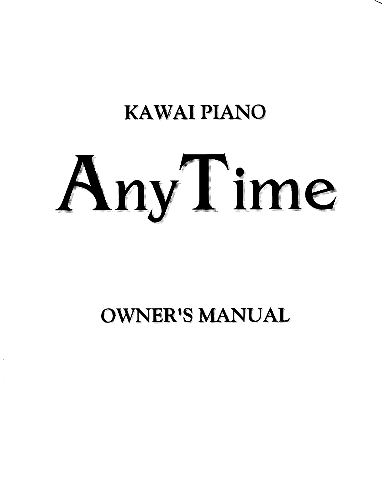 KAWAI Any Time Owners Manual