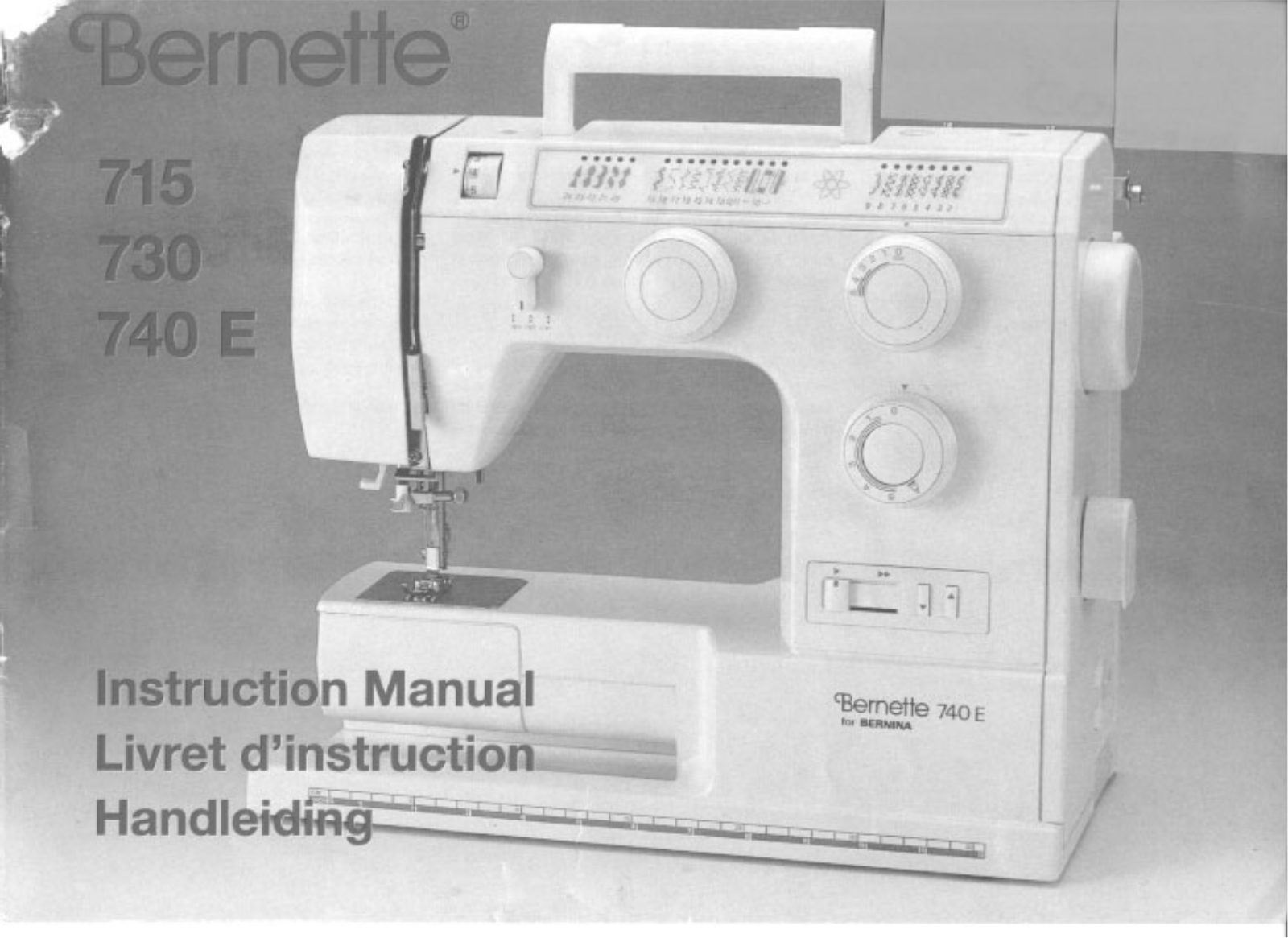 Bernina 740 E, 730, 715 User Manual