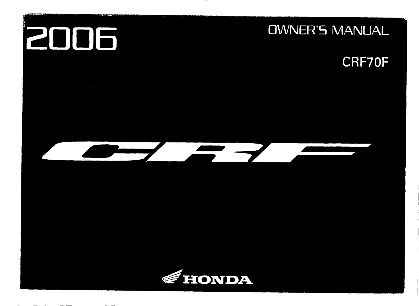 Honda CRF70F 2006 Owner's Manual