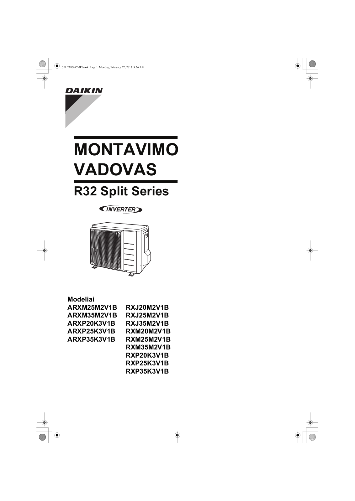 Daikin ARXM25M2V1B, ARXM35M2V1B, ARXP20K3V1B, ARXP25K3V1B, ARXP35K3V1B Installation manuals