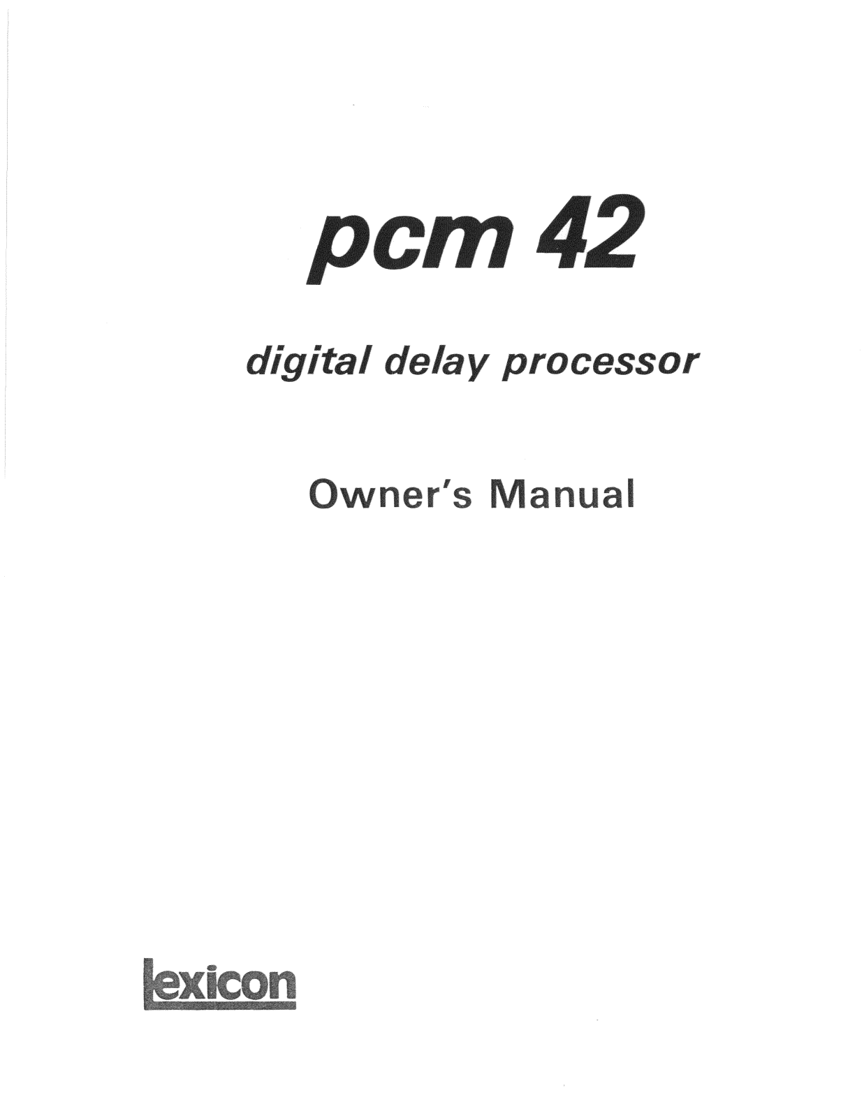 Lexicon PCM42 Owner's Manual