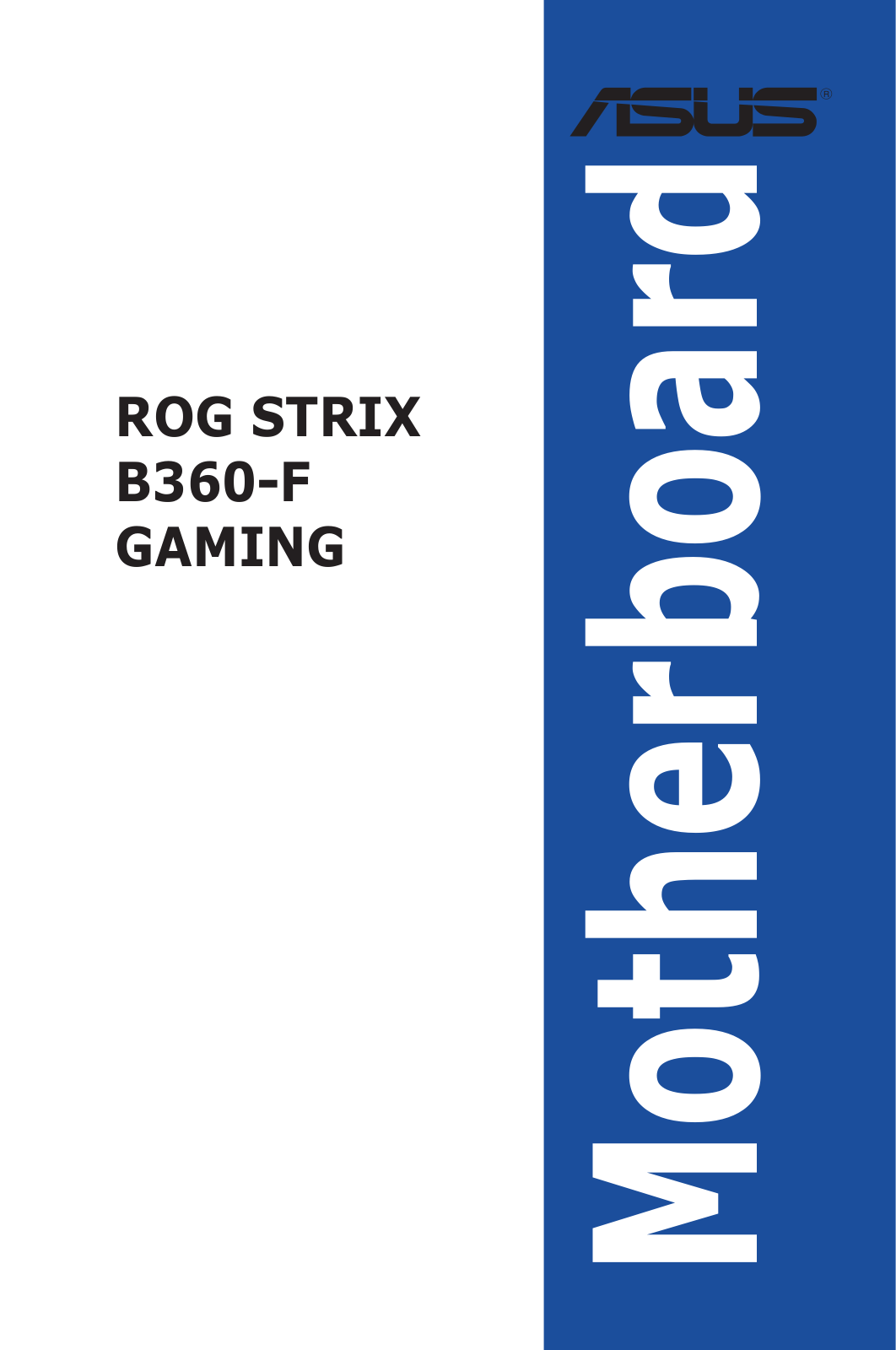 ASUS ROG Strix B360-F Gaming Service Manual