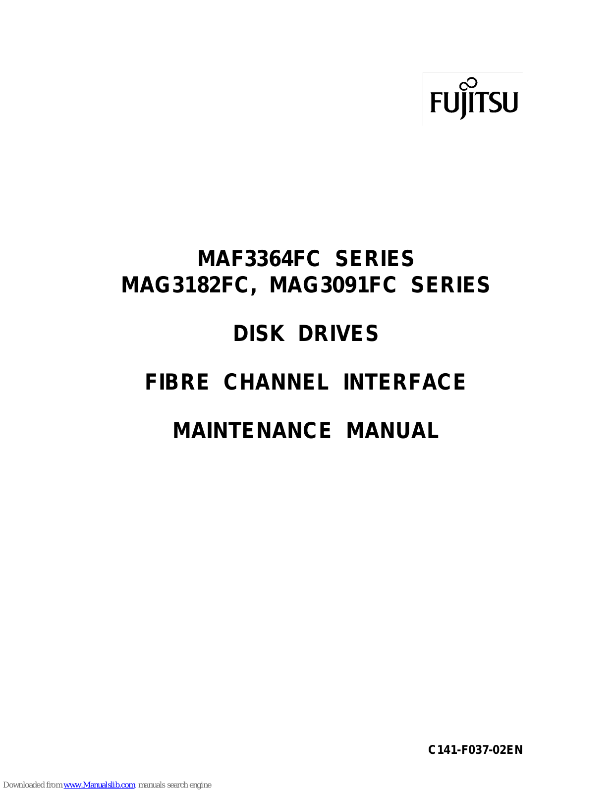 Fujitsu MAF3364FC SERIES, MAG3091FC SERIES, MAG3182FC SERIES Maintenance Manual