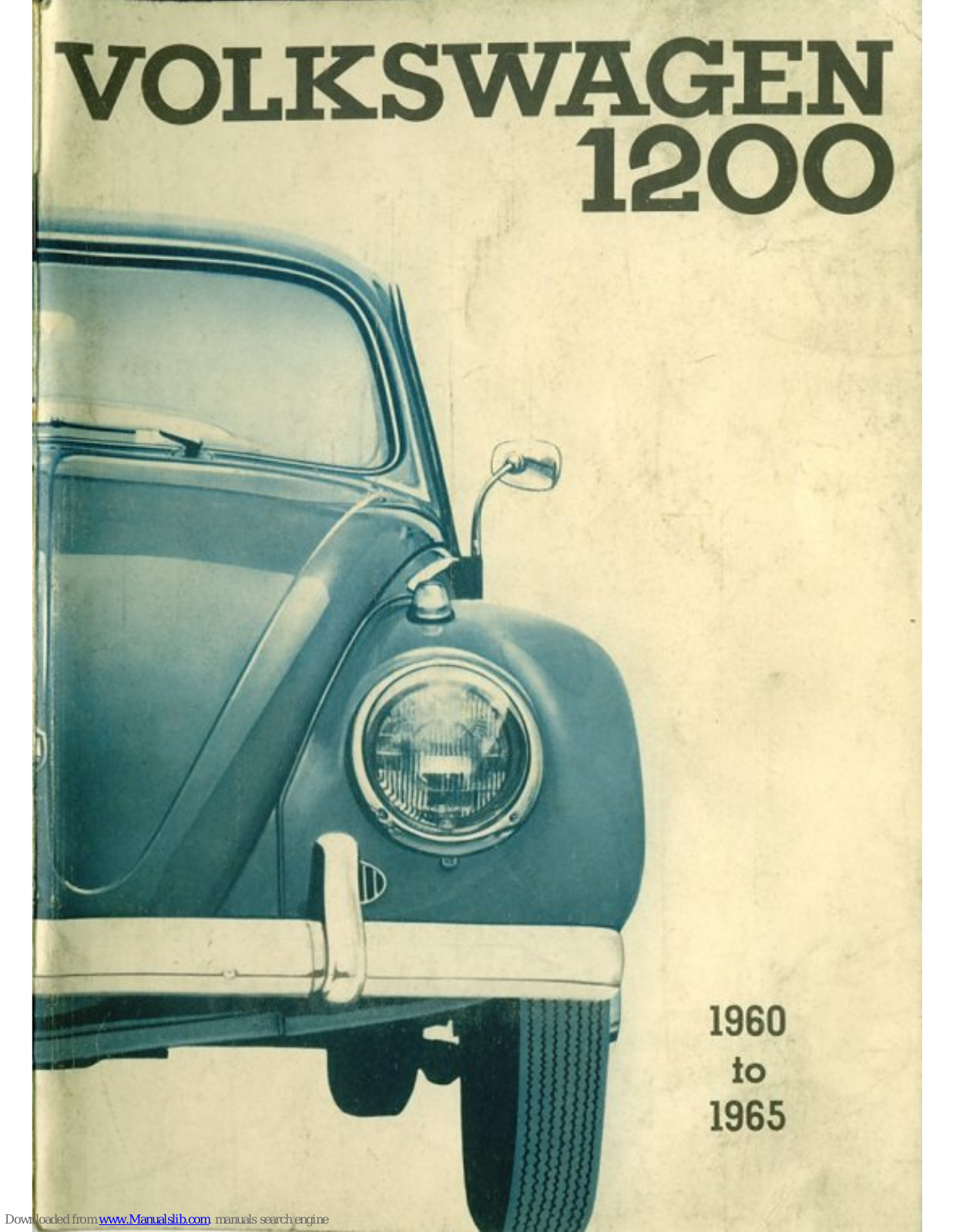 Volkswagen 1960 1200, 1964 1200, 1965 1200, 1961 1200, 1962 1200 Instruction Manual