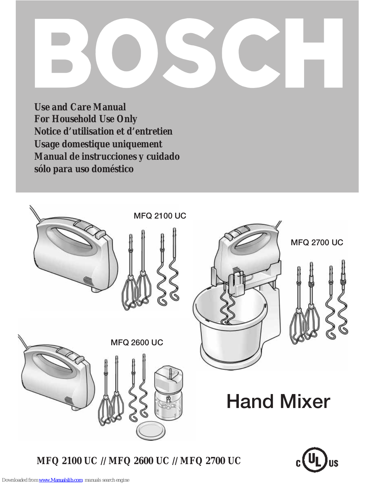 Bosch MFQ 2100 UC, MFQ 2700 UC, MFQ 2600 UC Use And Care Manual