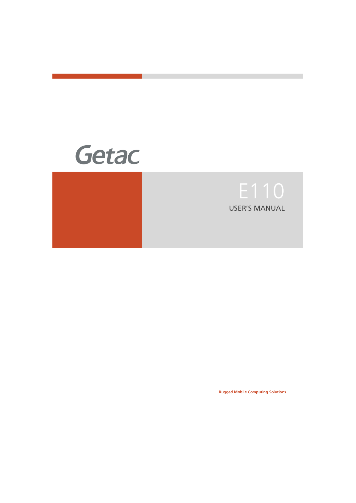 Getac Technology E110 User Manual