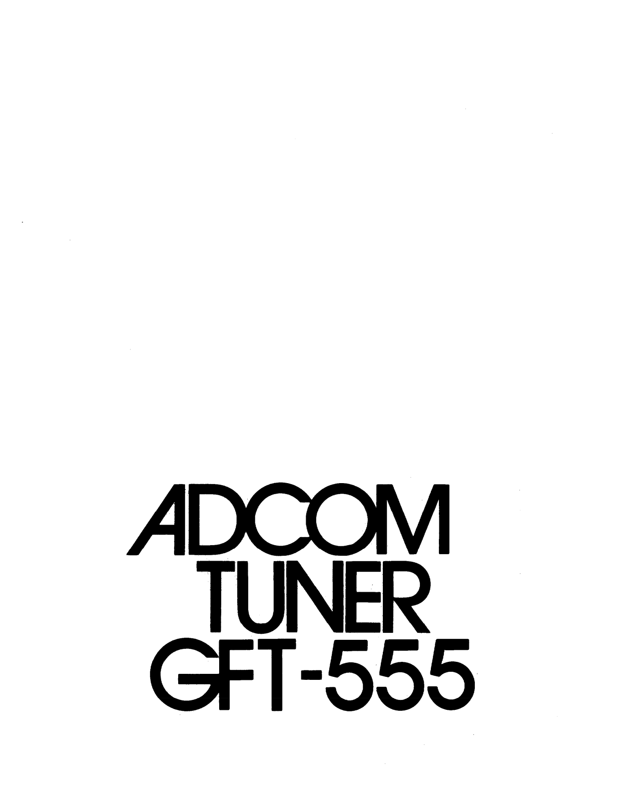 Adcom GFT-555 User Manual