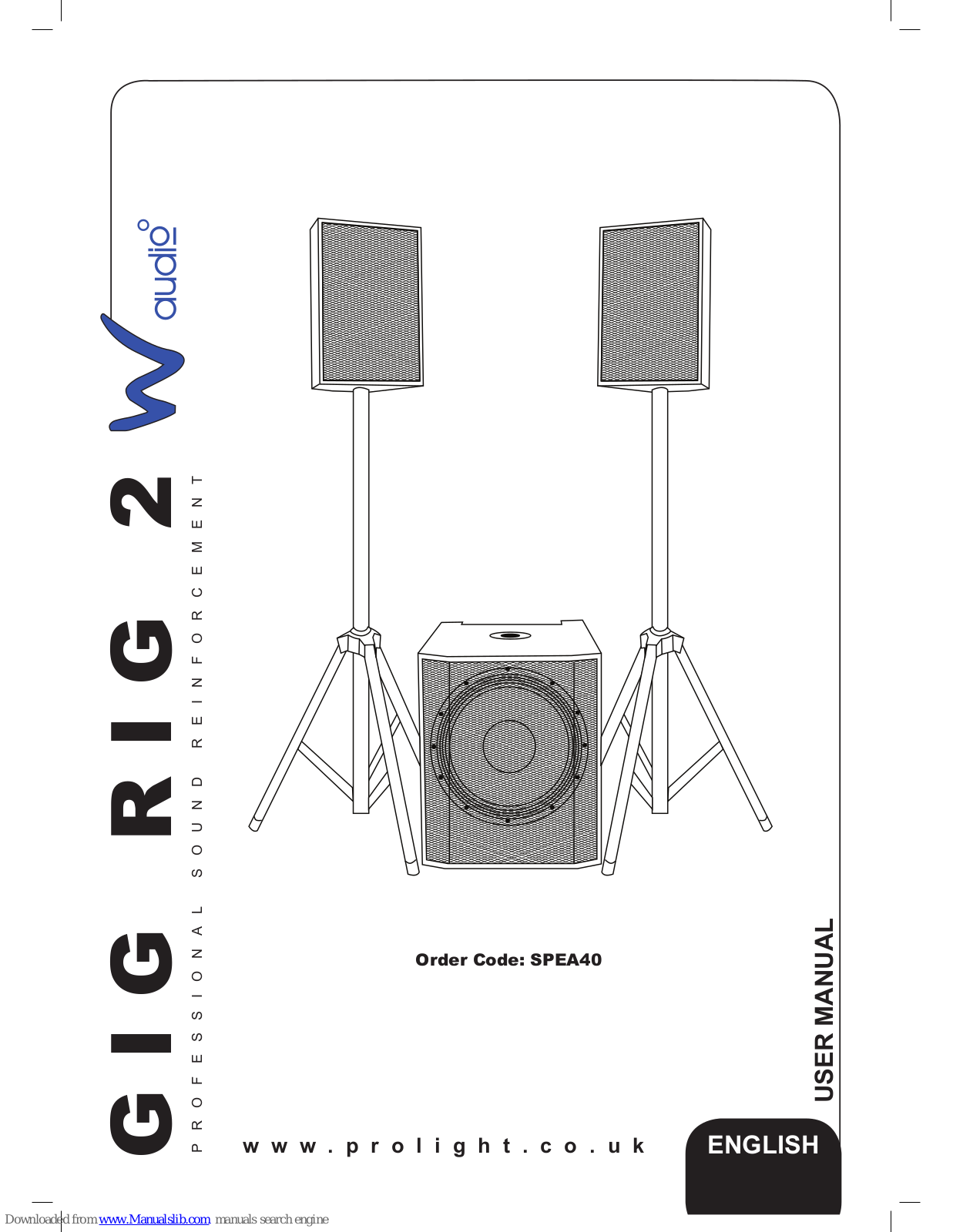 W Audio Gig Rig 2 User Manual