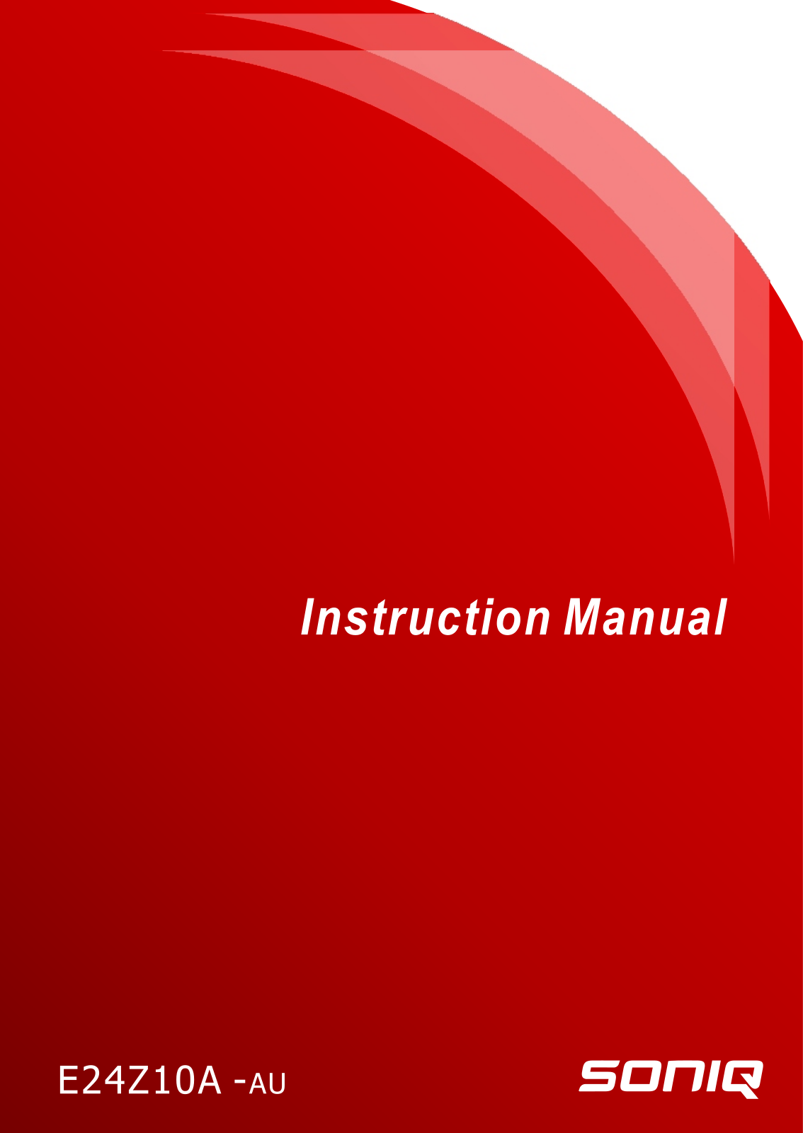 SONIQ E24Z10A Instruction Manual