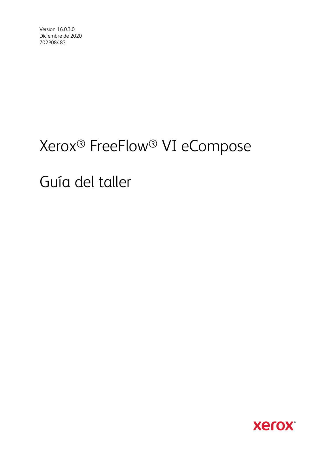 Xerox FreeFlow VI eCompose Workshop Guide